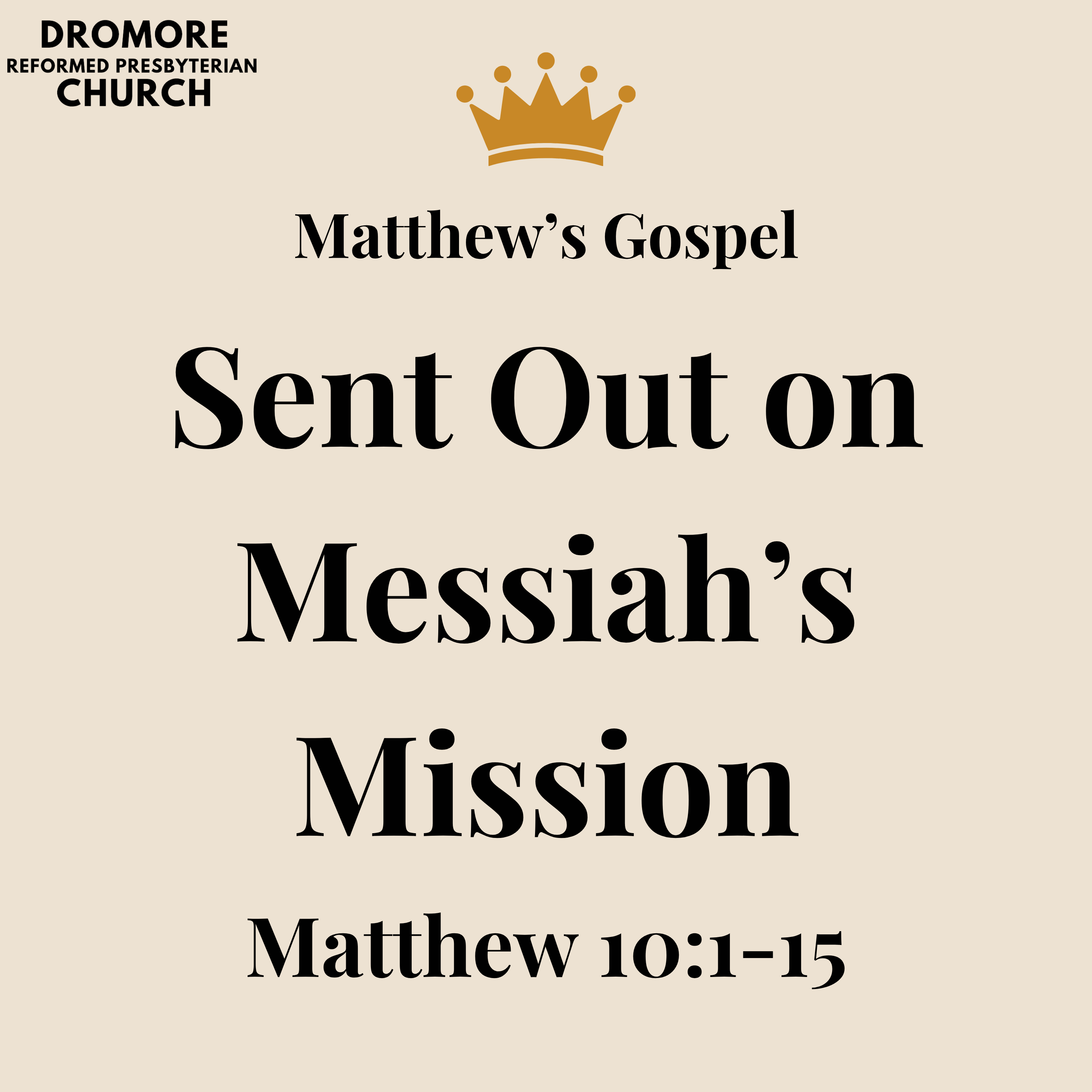 Sent Out on Messiah's Mission - Matthew 10:1-15 episode artwork