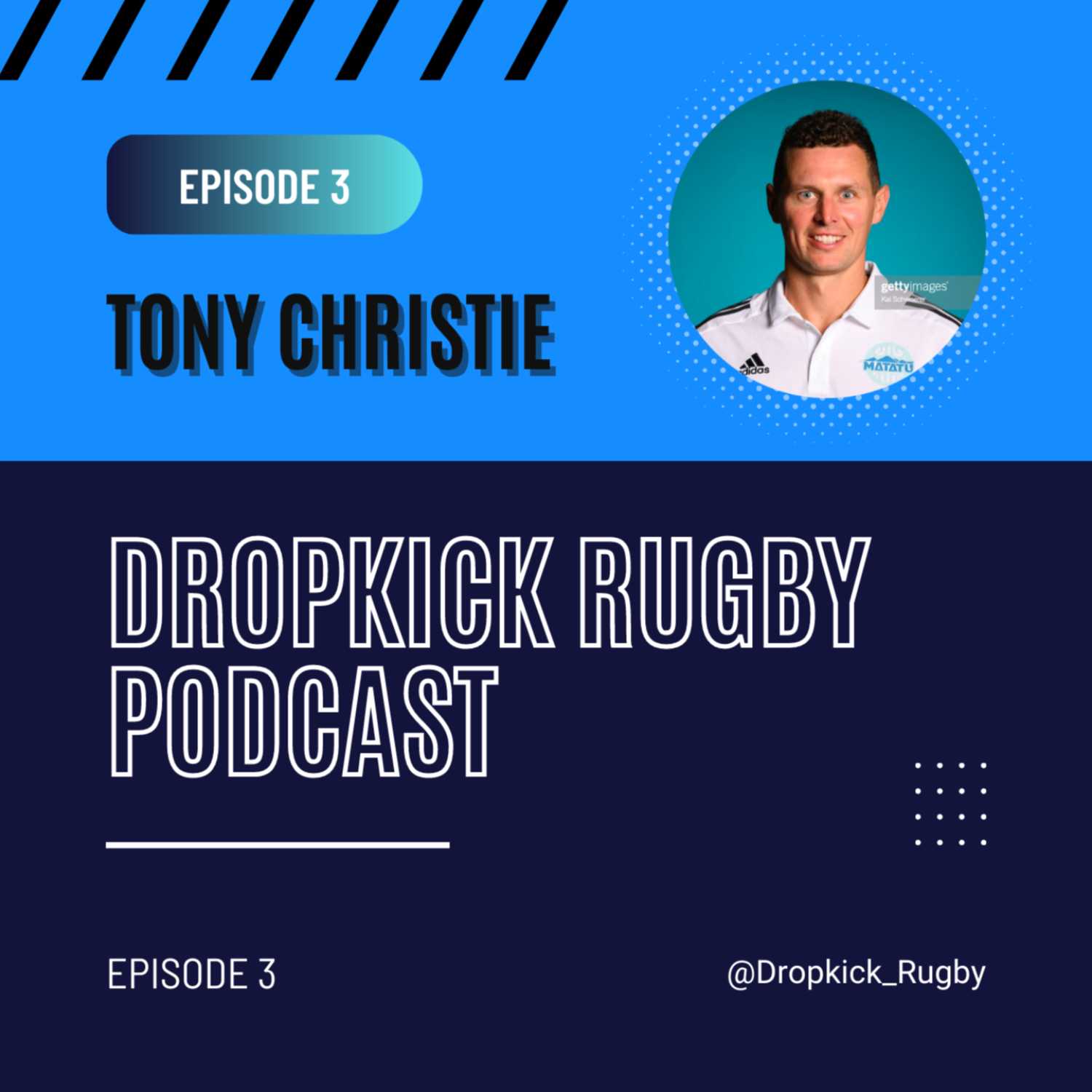 #3: Tony Christie | Dealing With Low Confidence In Rugby
