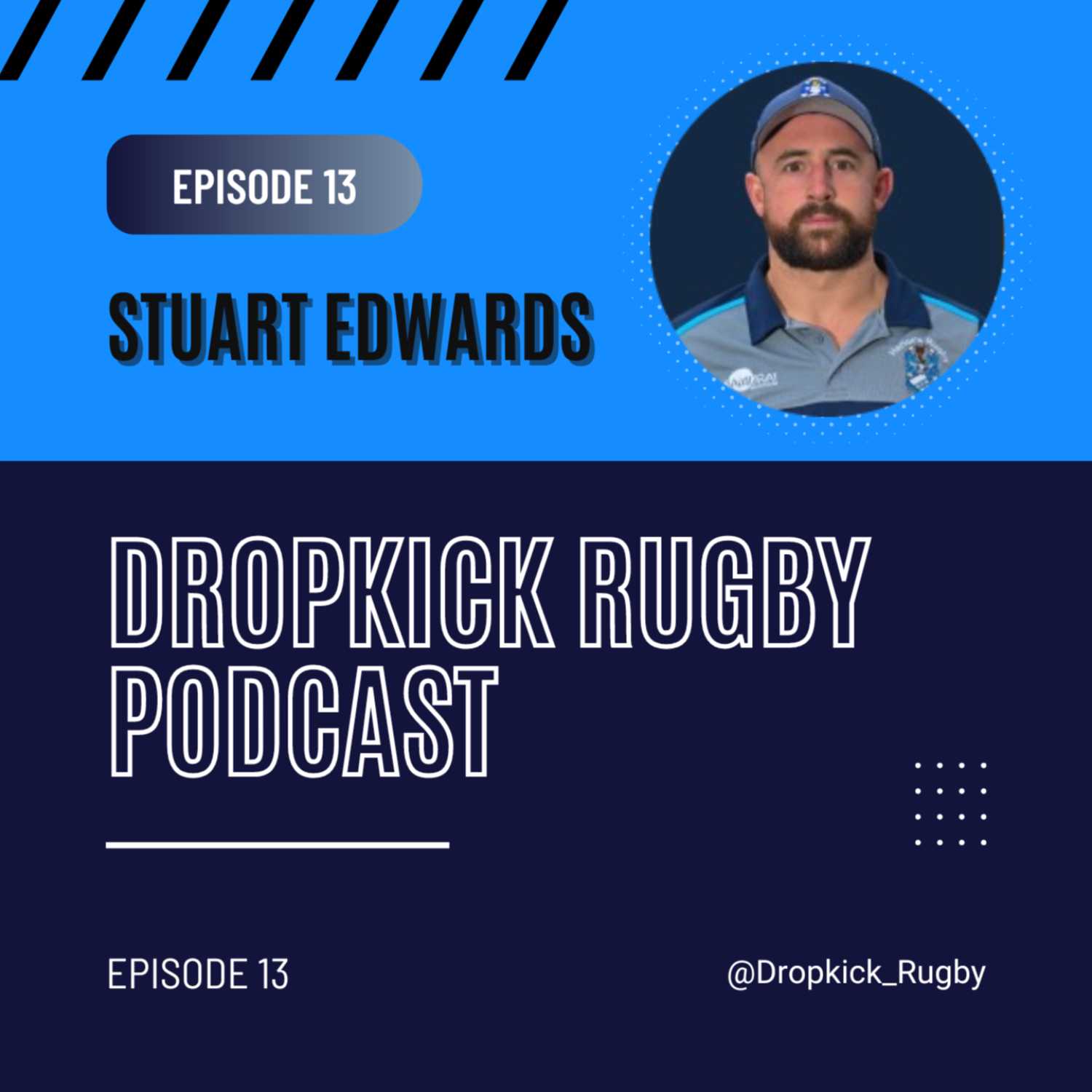 #13 : Stuart Edwards | Heriot's Rugby Super 6 Head Coach