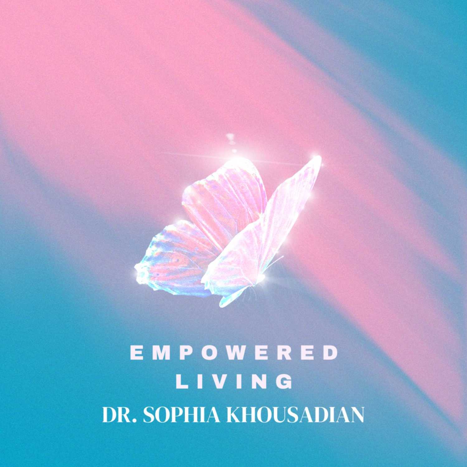 Empowered Living Podcast