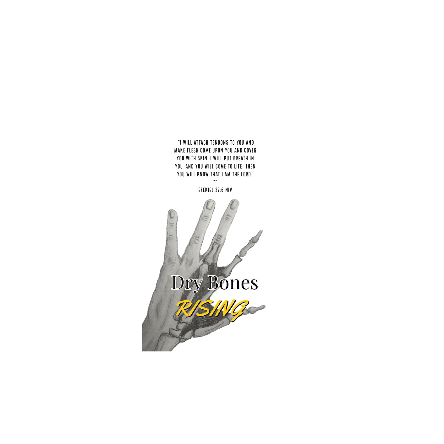 Dry Bones Rising