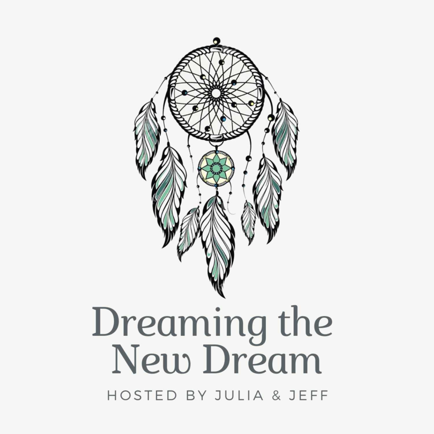 Dreaming The New Dream