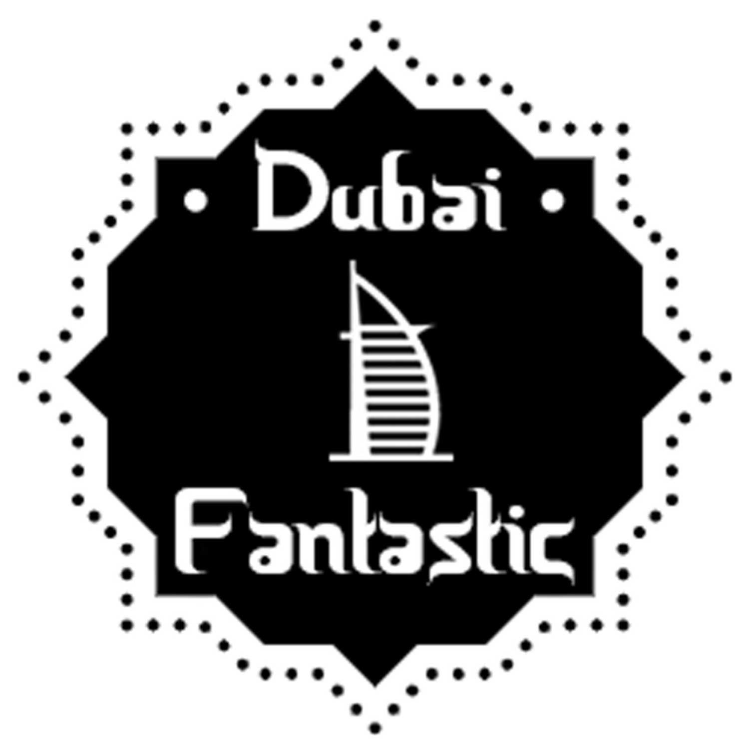 Dubai Fantastic