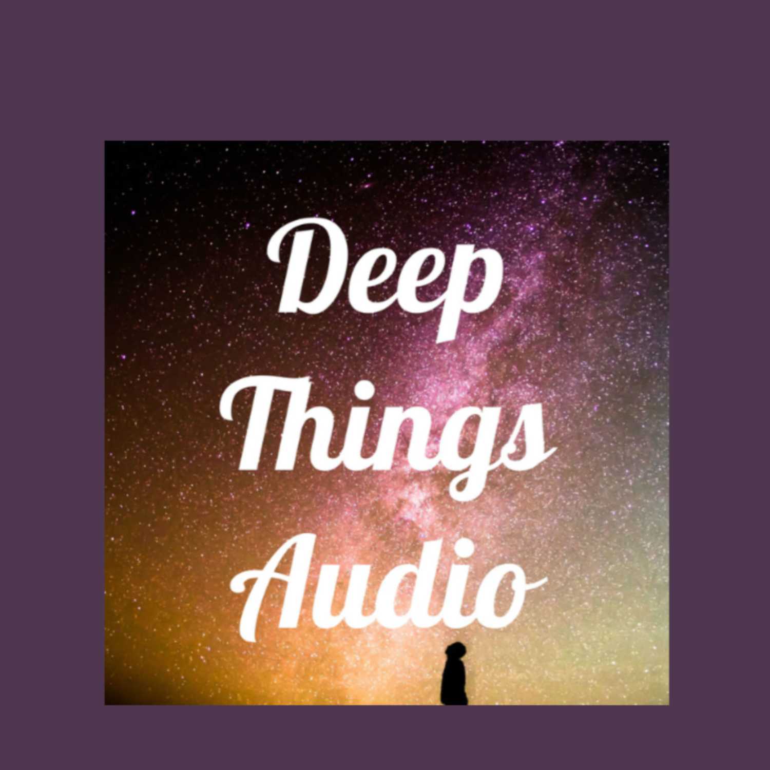 Deep Things Audio cover art