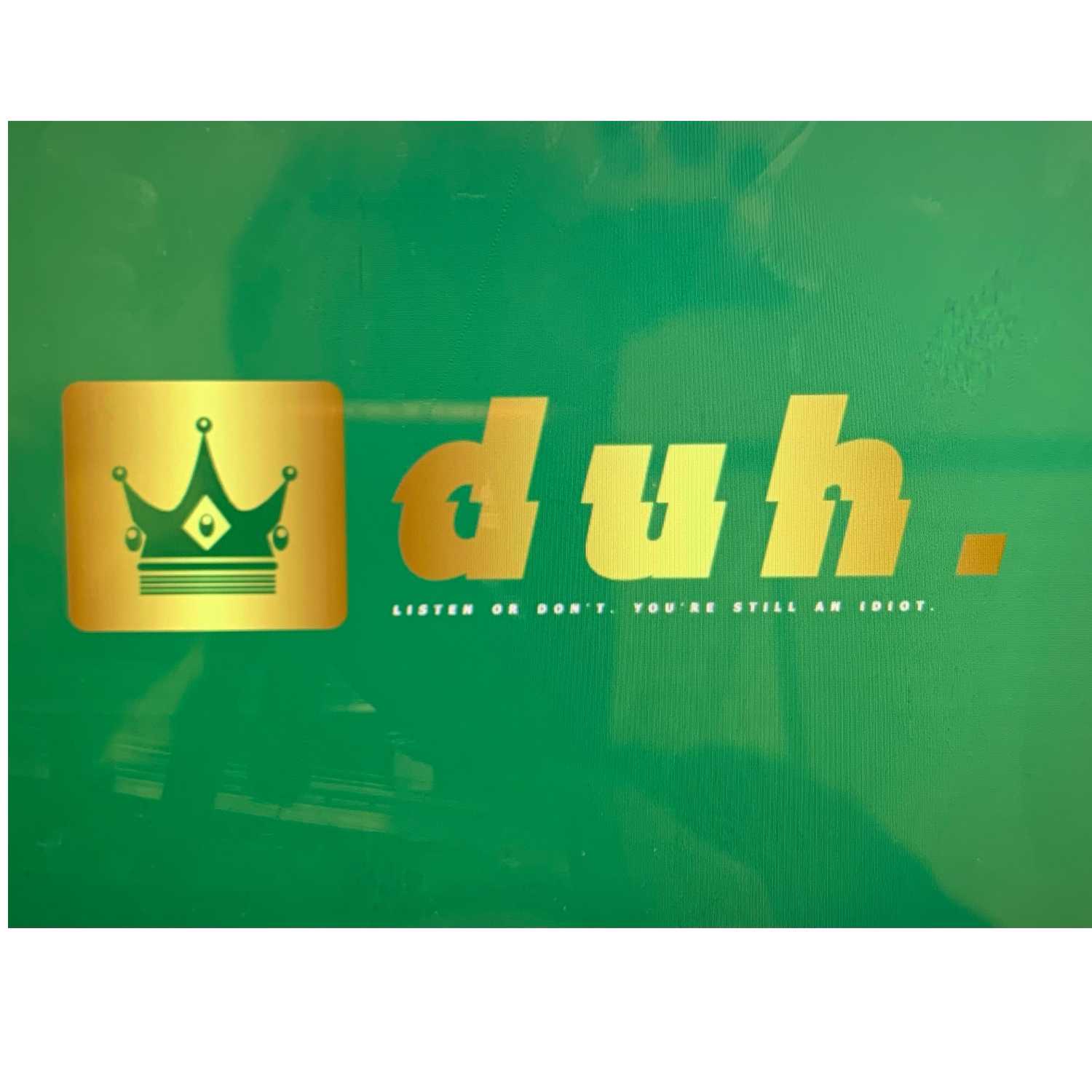 Duh.