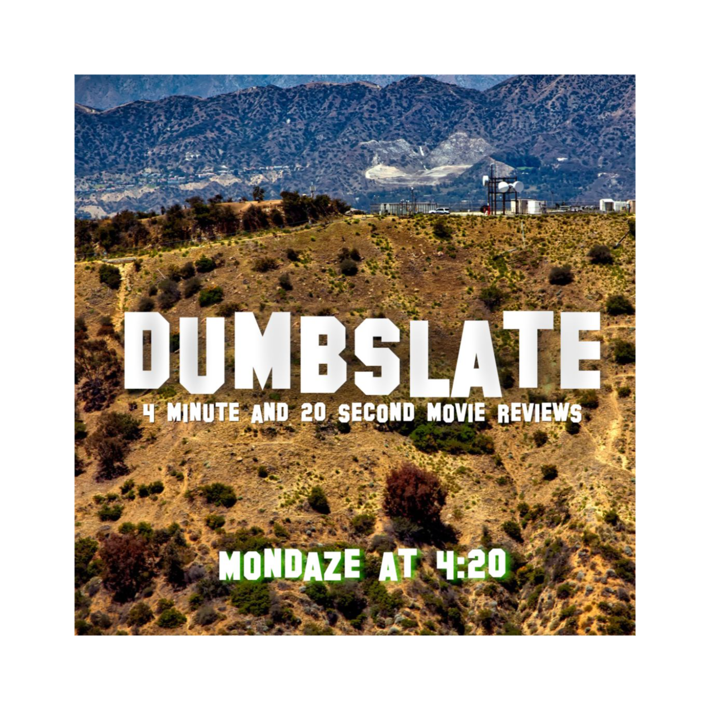 Dumbslate: A Podcast About Movies