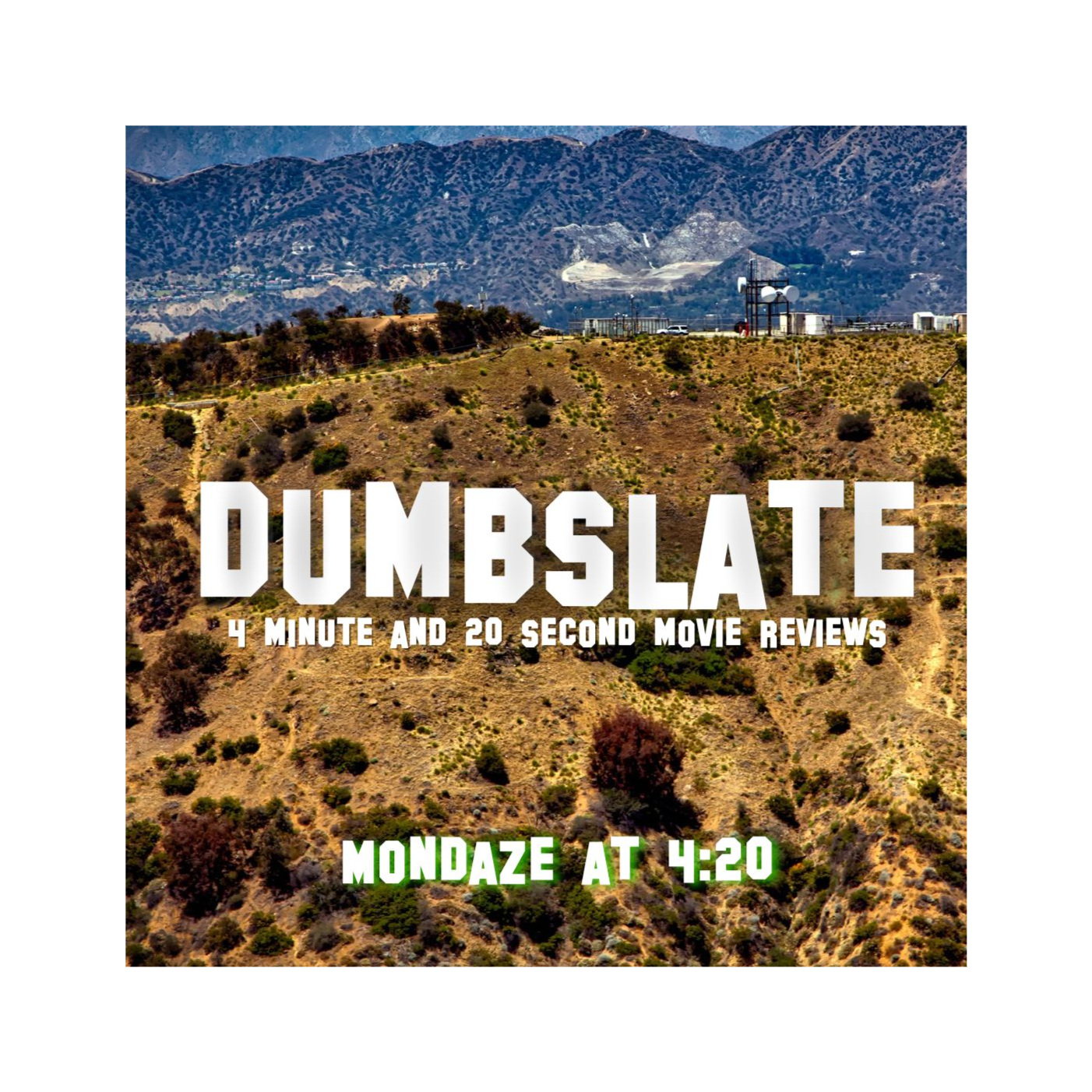 Dumbslate: A Podcast About Movies