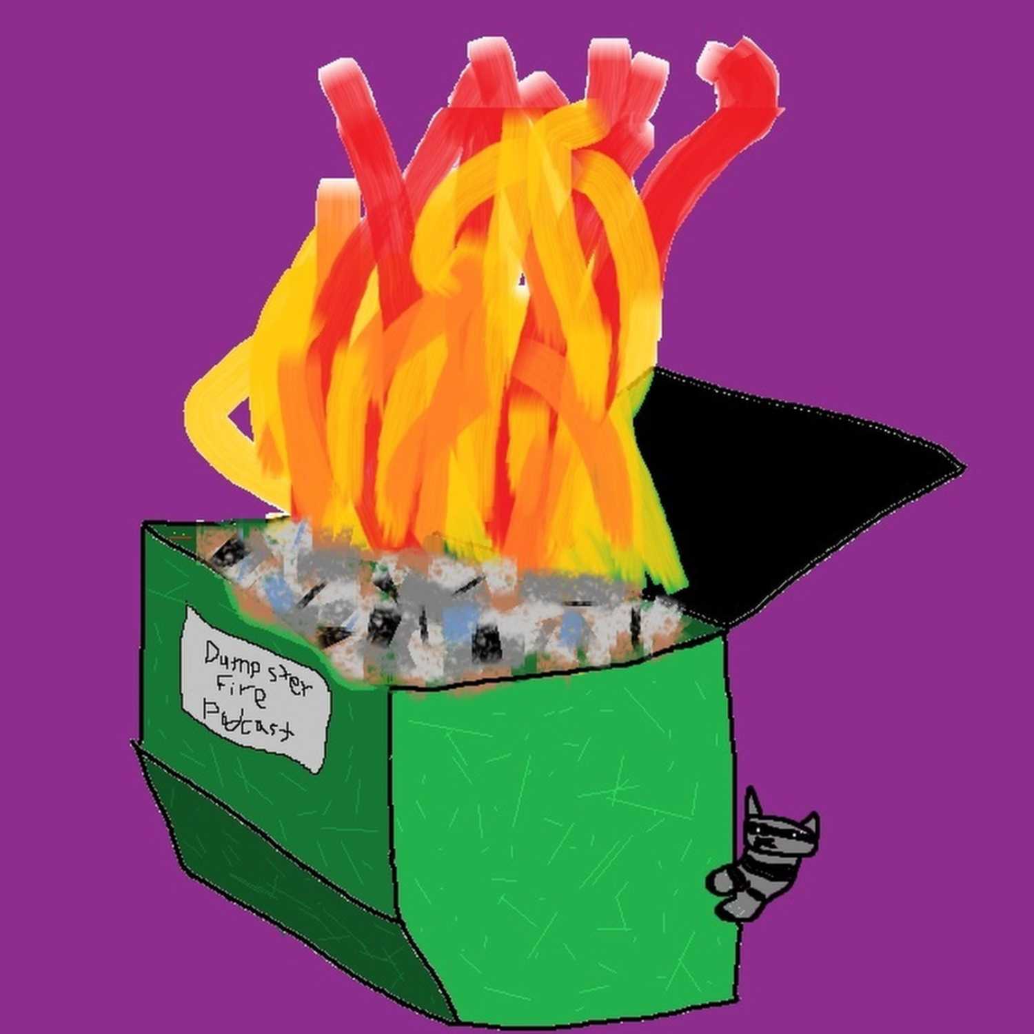 Dumpster Fire Podcast
