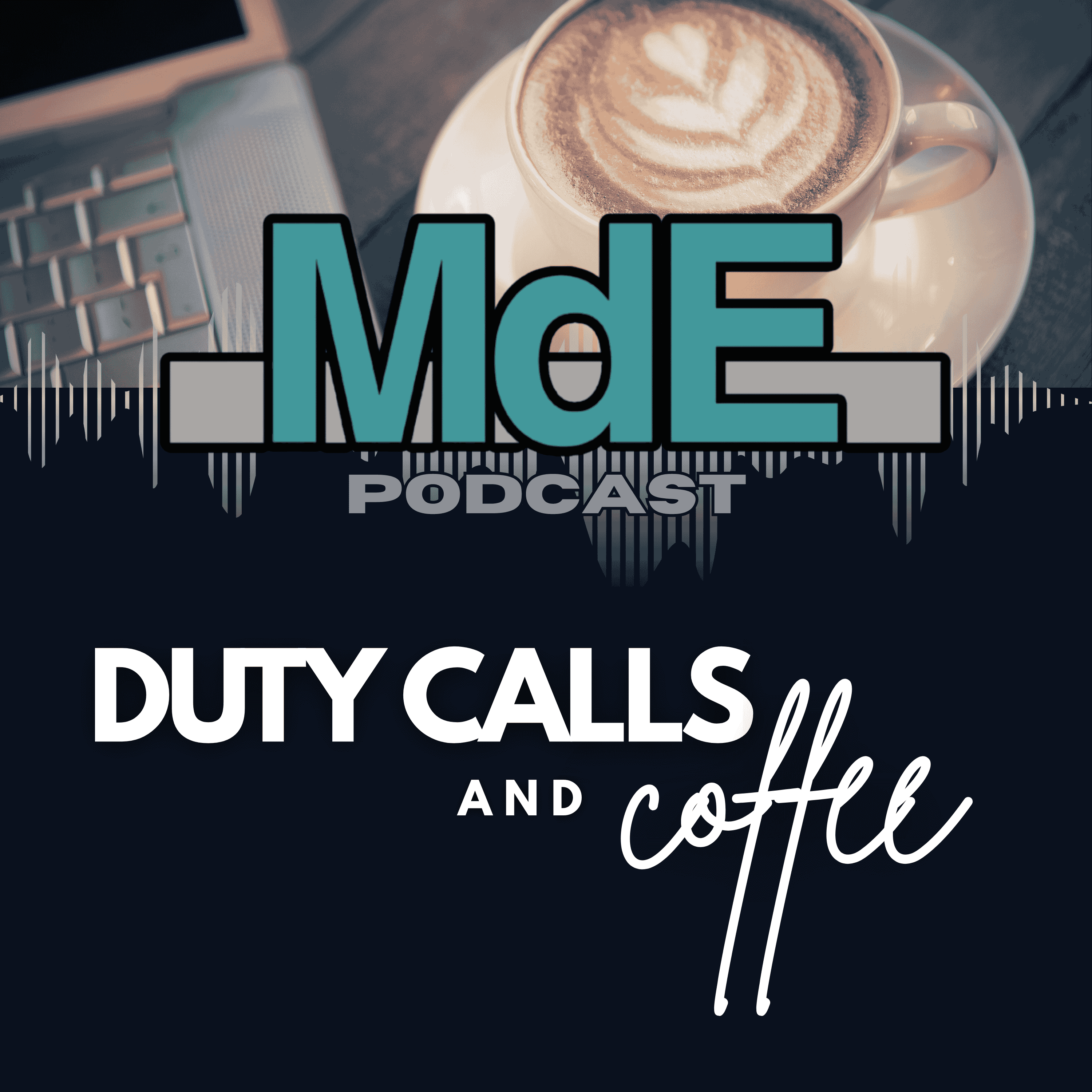 Duty Calls & Coffee podcast artwork