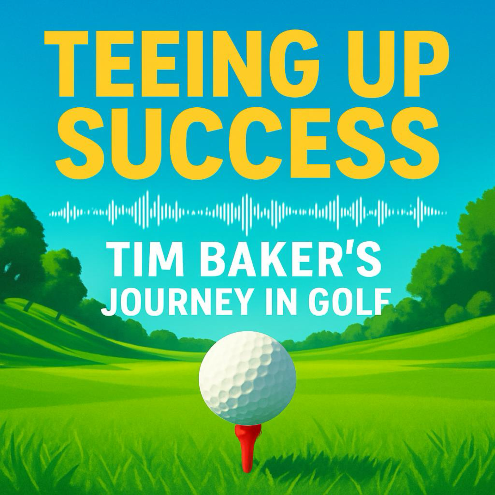 "Teeing Up Success: Tim Baker's Journey in Golf"