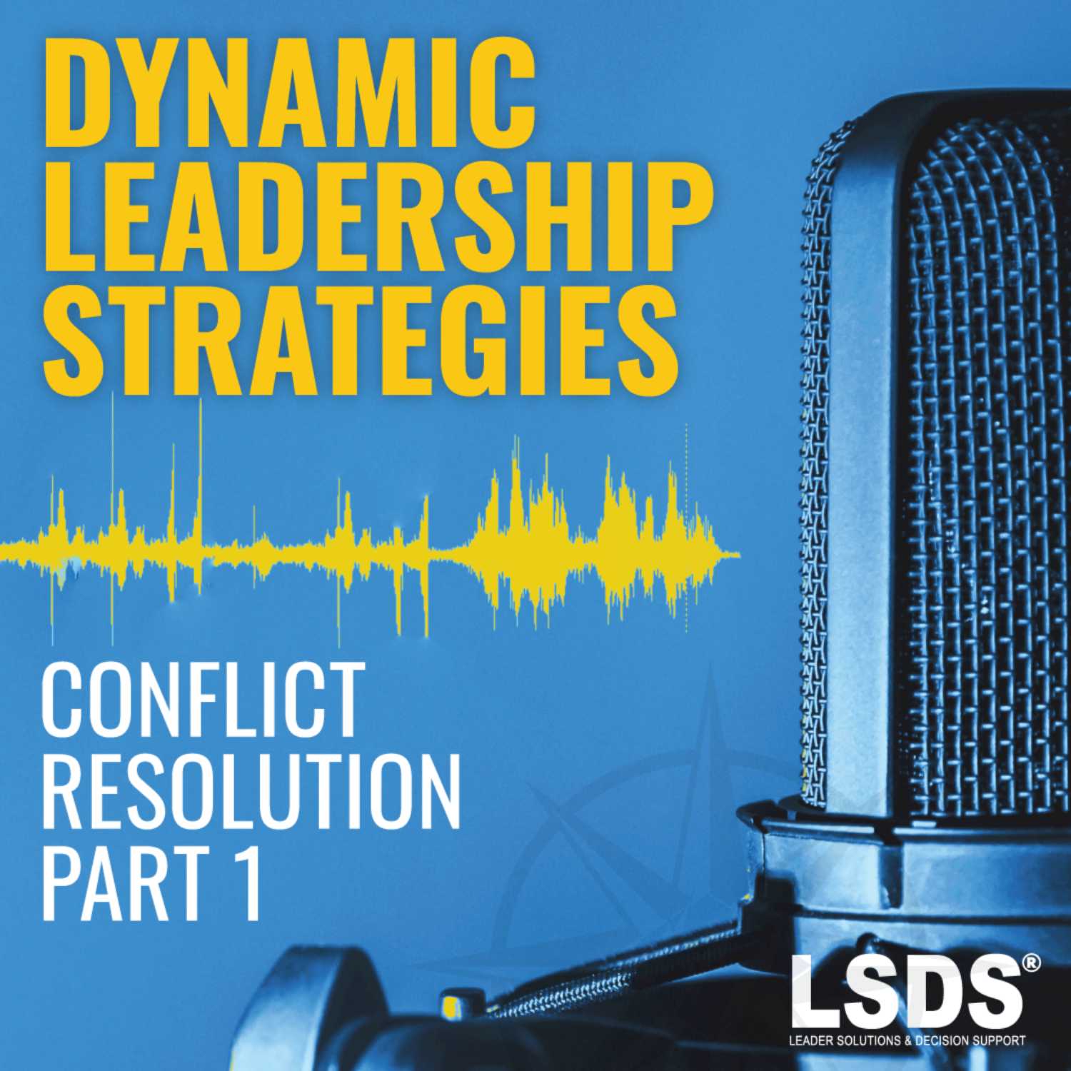 Conflict Resolution Series- Part 1