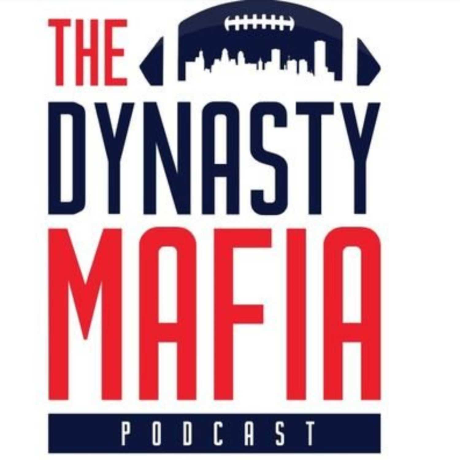 The Dynasty Mafia Fantasy Football Podcast