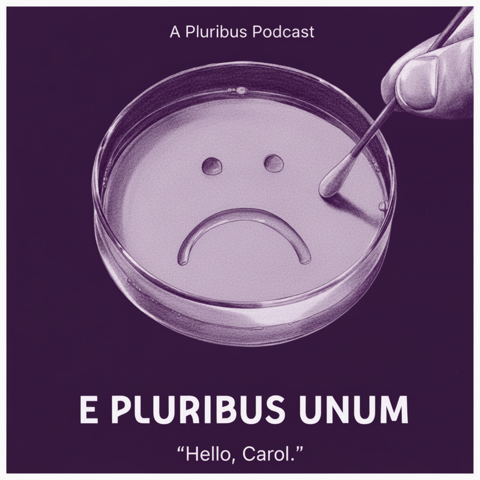 E Pluribus Unum: A Pluribus Podcast - Episode 9 'The World or The Girl'
