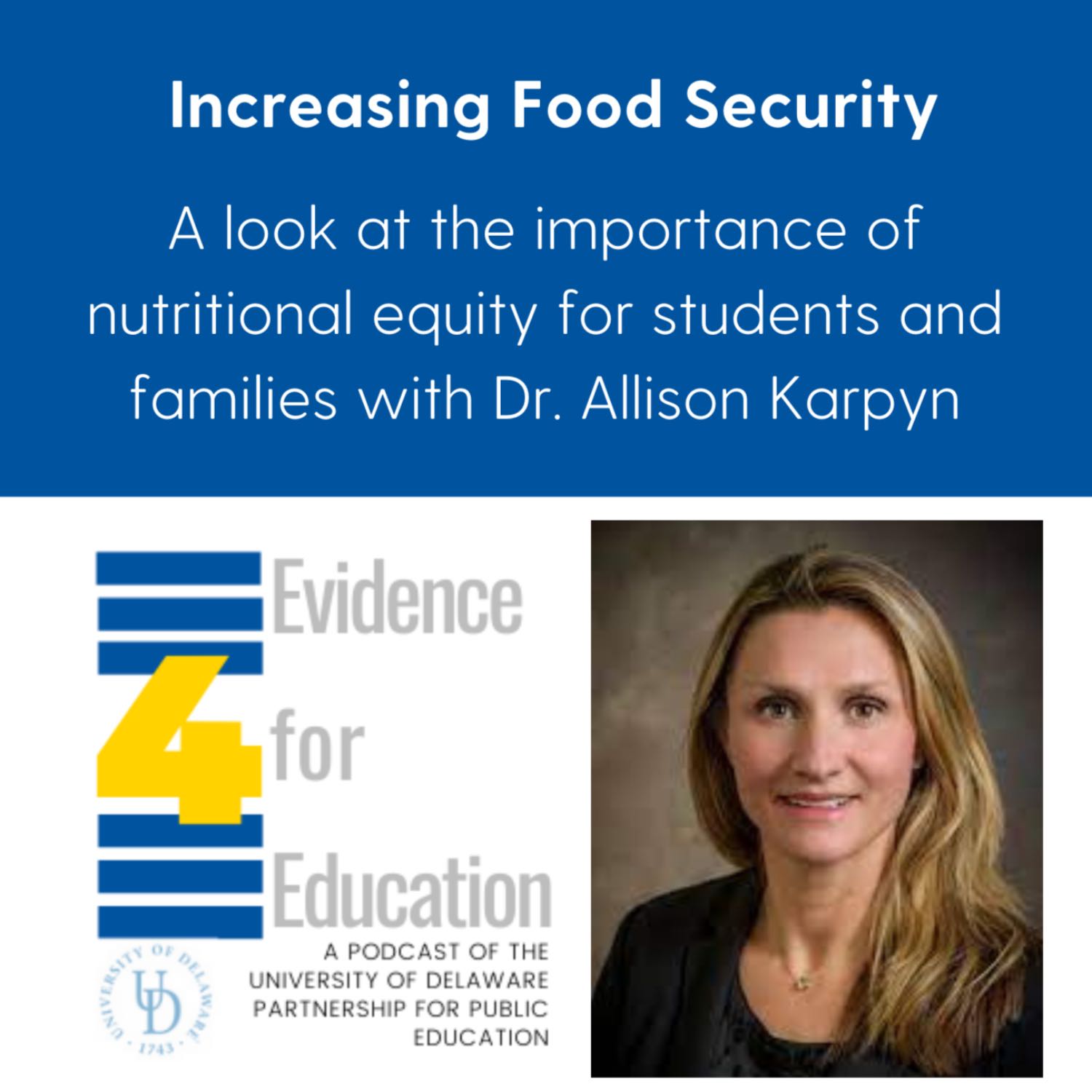 Increasing food security: a look at the importance of nutritional equity for students and families with Dr. Allison Karpyn episode artwork