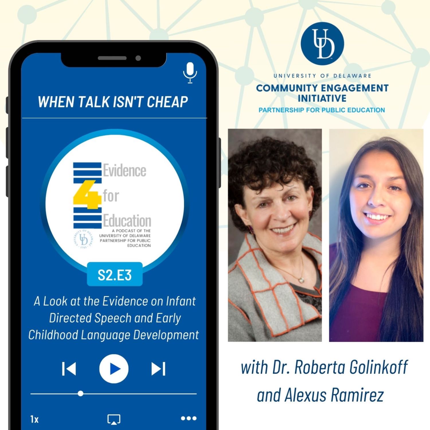 cover of episode When Talk Isn't Cheap: A Look at the Evidence on Infant Directed Speech and Early Childhood Language Development with Dr. Roberta Golinkoff and Alexus Ramirez