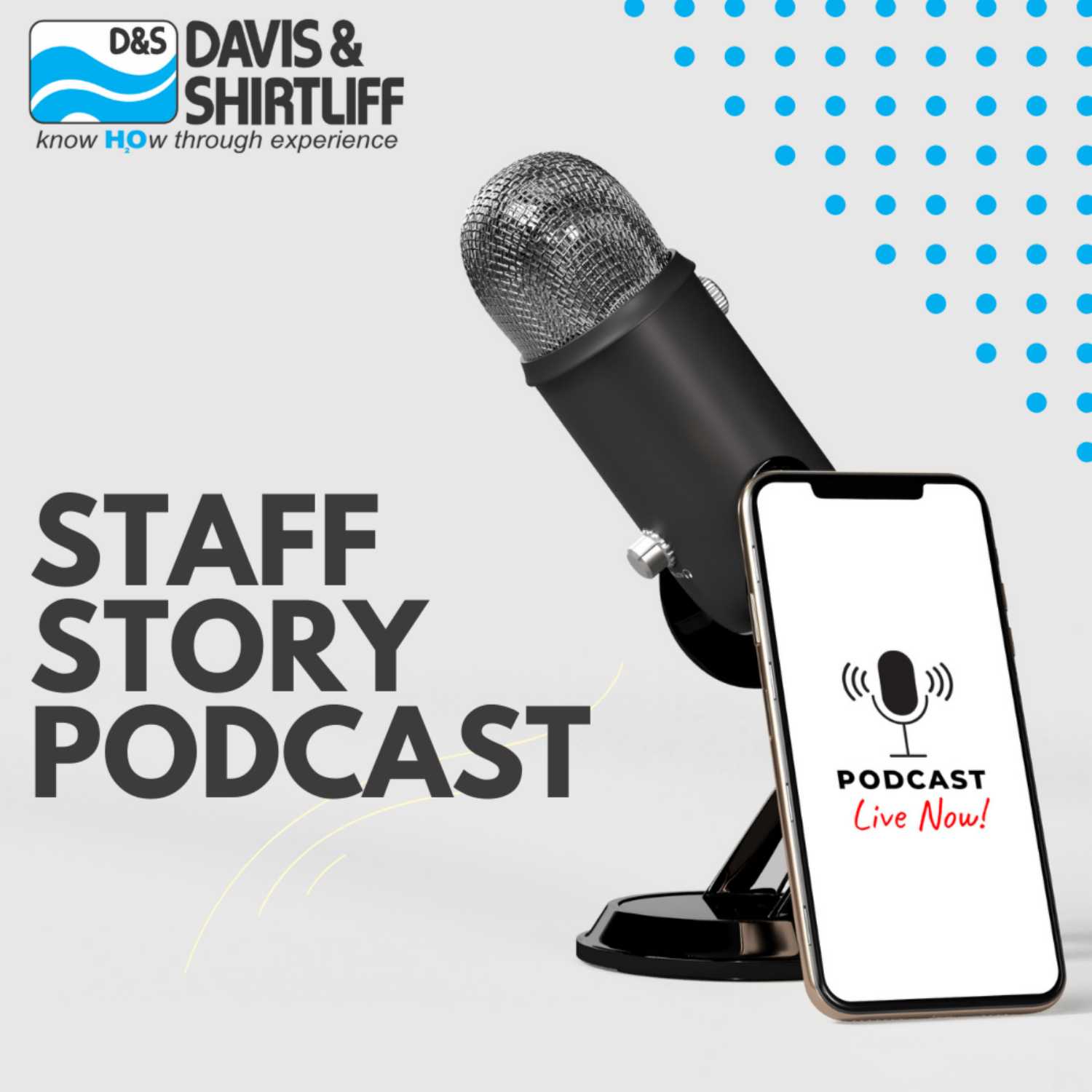 Davis & Shirtliff Staff Story Podcasts