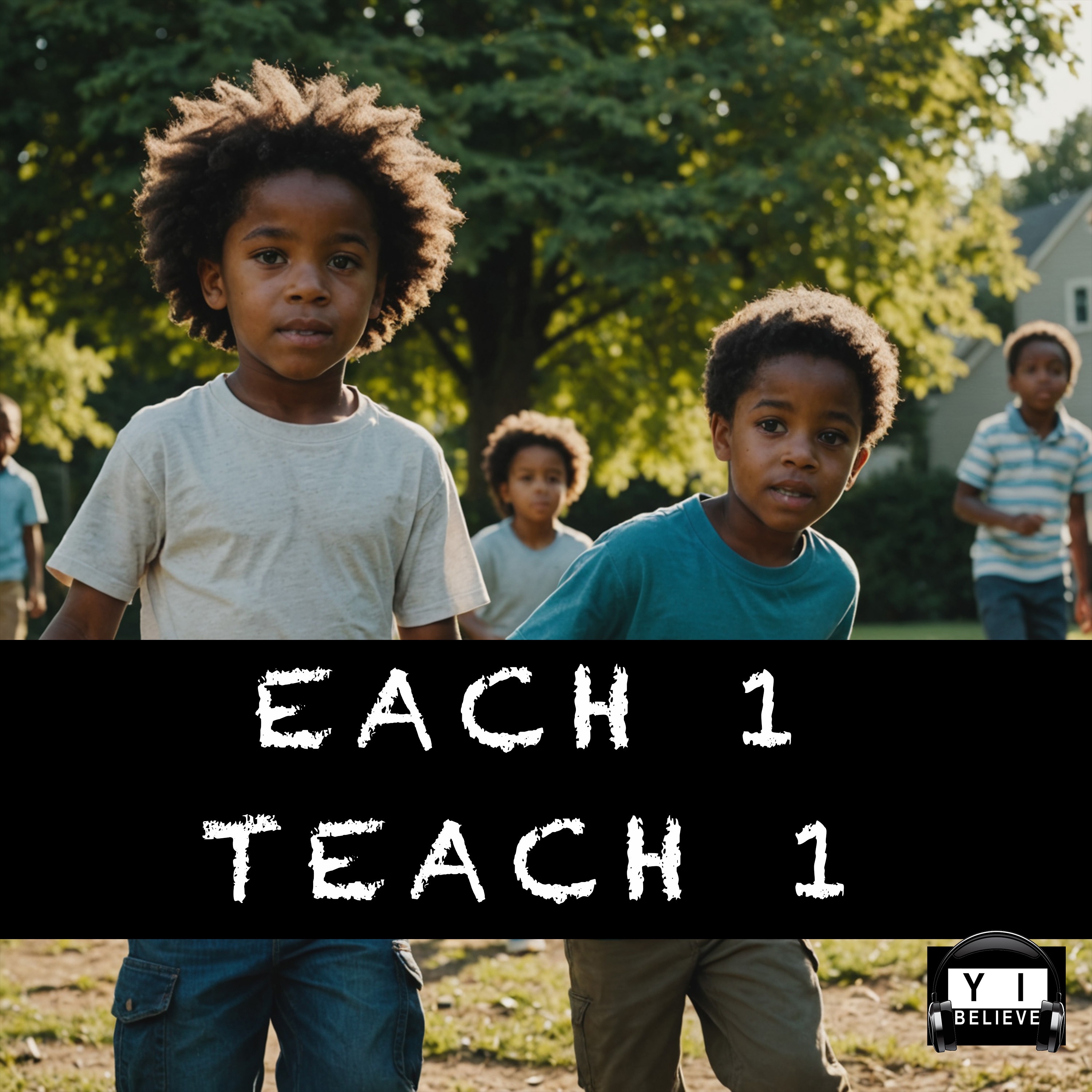 EACH ONE TEACH ONE