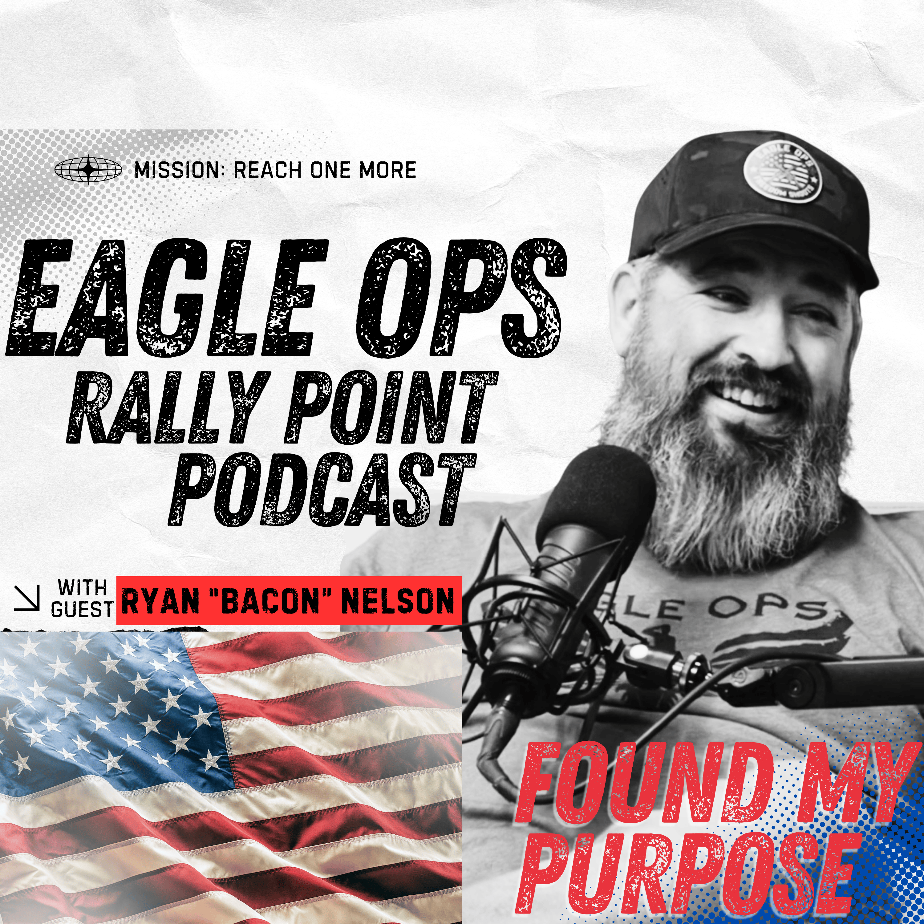 Part 2 with Ryan "Bacon" Nelson: From Lost to Purpose-Driven Mission Coordinator : An Eagle Ops Story episode artwork