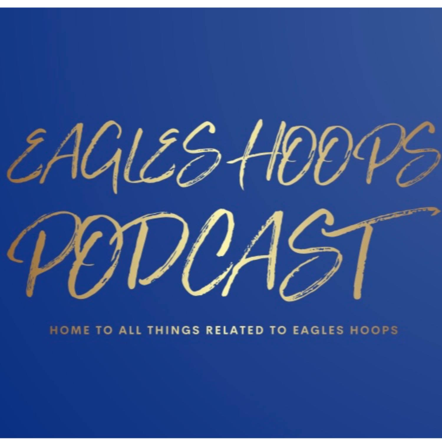 Eagles Hoops Podcast
