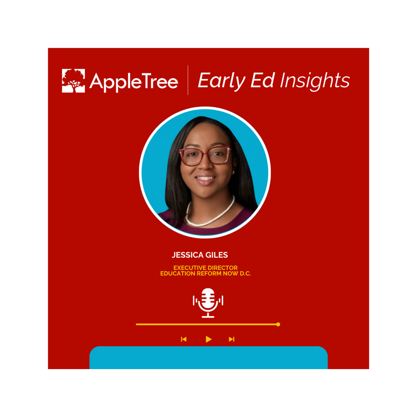 Jessica Giles, Executive Director of Education Reform Now - Early Ed Insights with AppleTree episode artwork