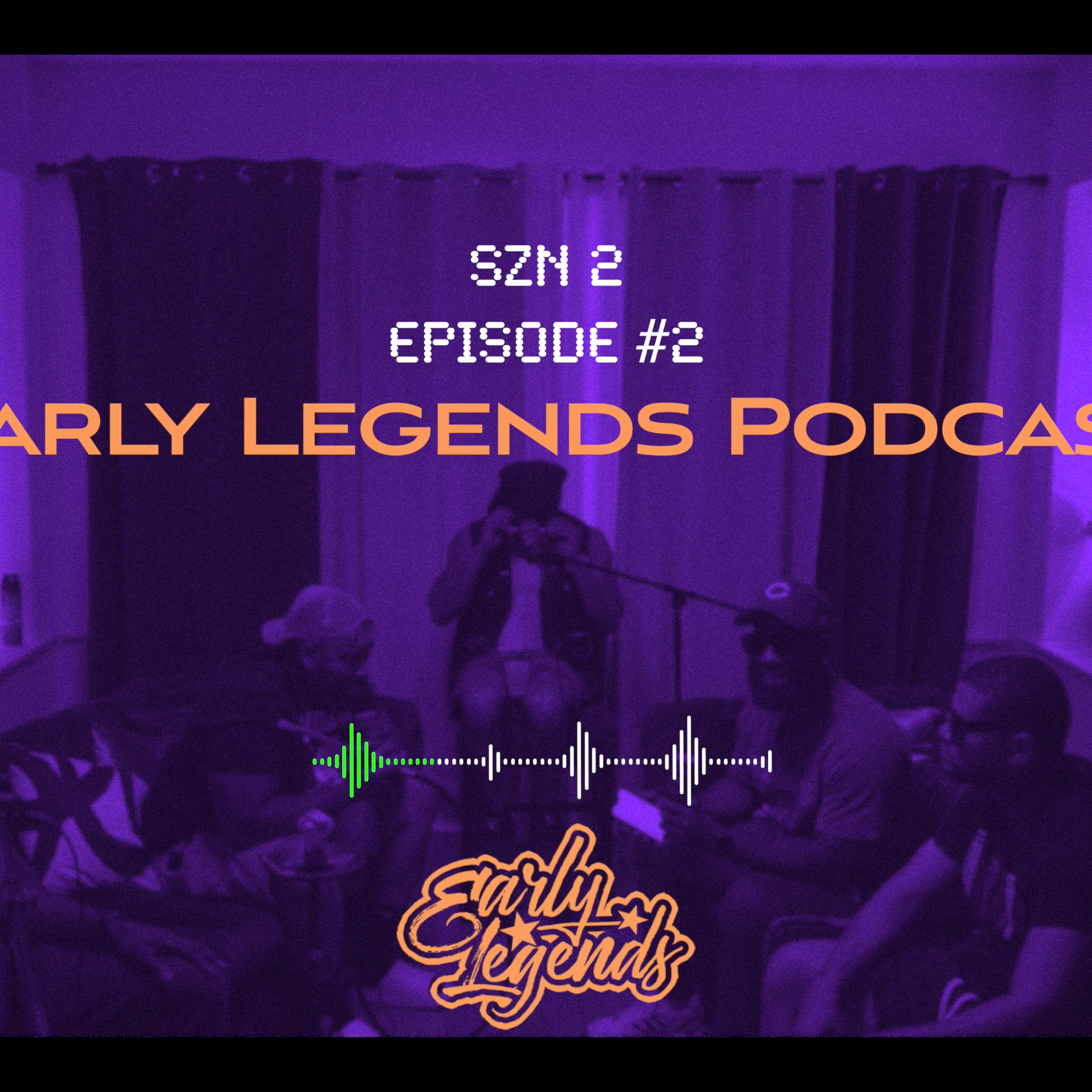 EARLY LEGENDS Podcast - Ep. 012 Featuring KD Young Cocky