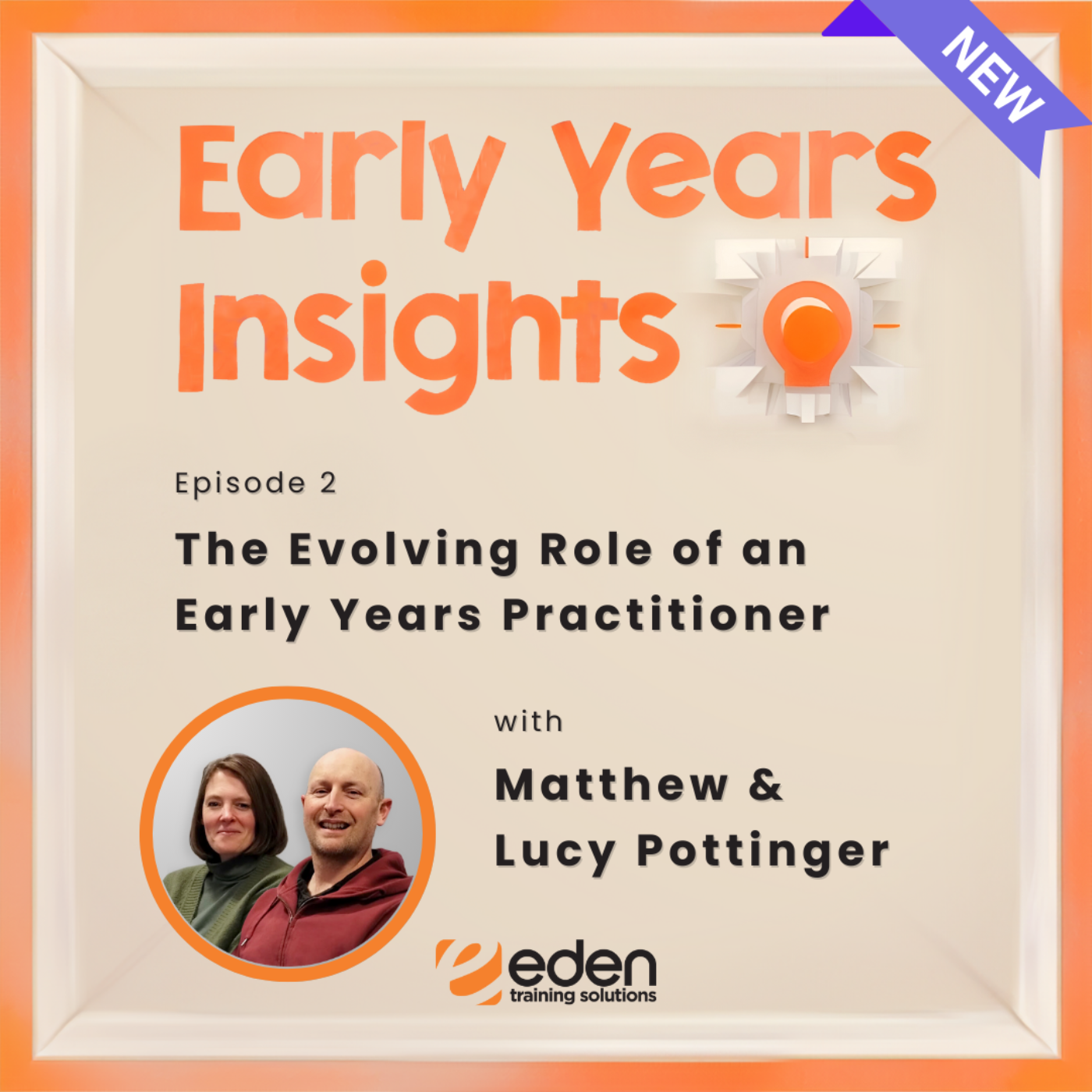 Episode 2: The Evolving Role of an Early Years Practitioner