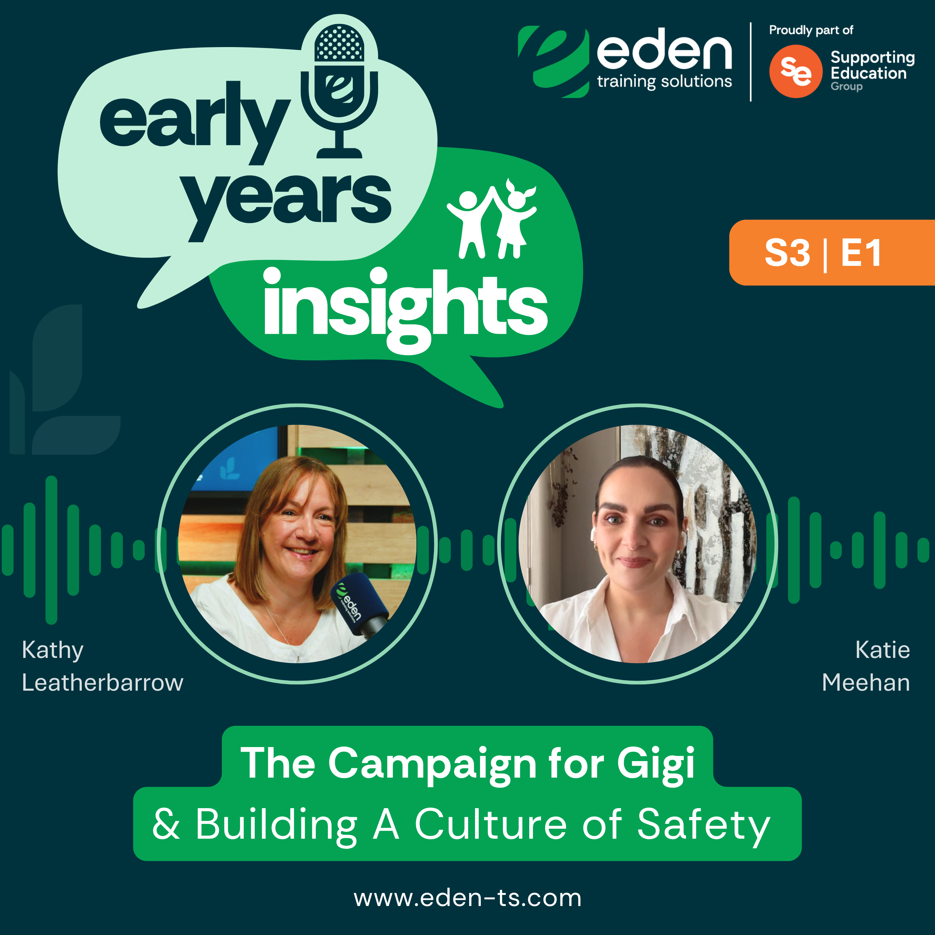The Campaign for Gigi & Building A Culture of Safety – Early Years Insights