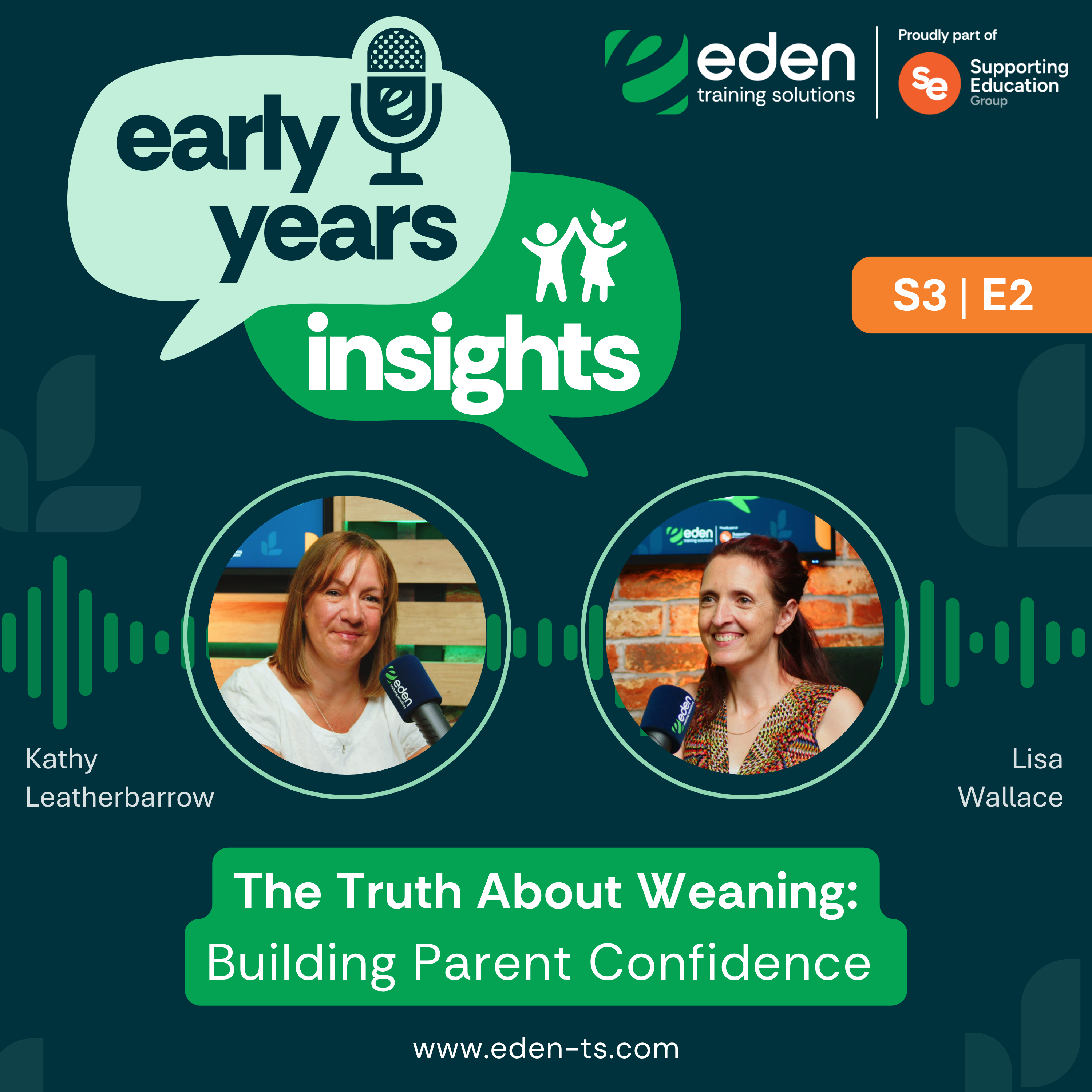 The Truth About Weaning: Building Parent Confidence - Early Years Insights episode artwork