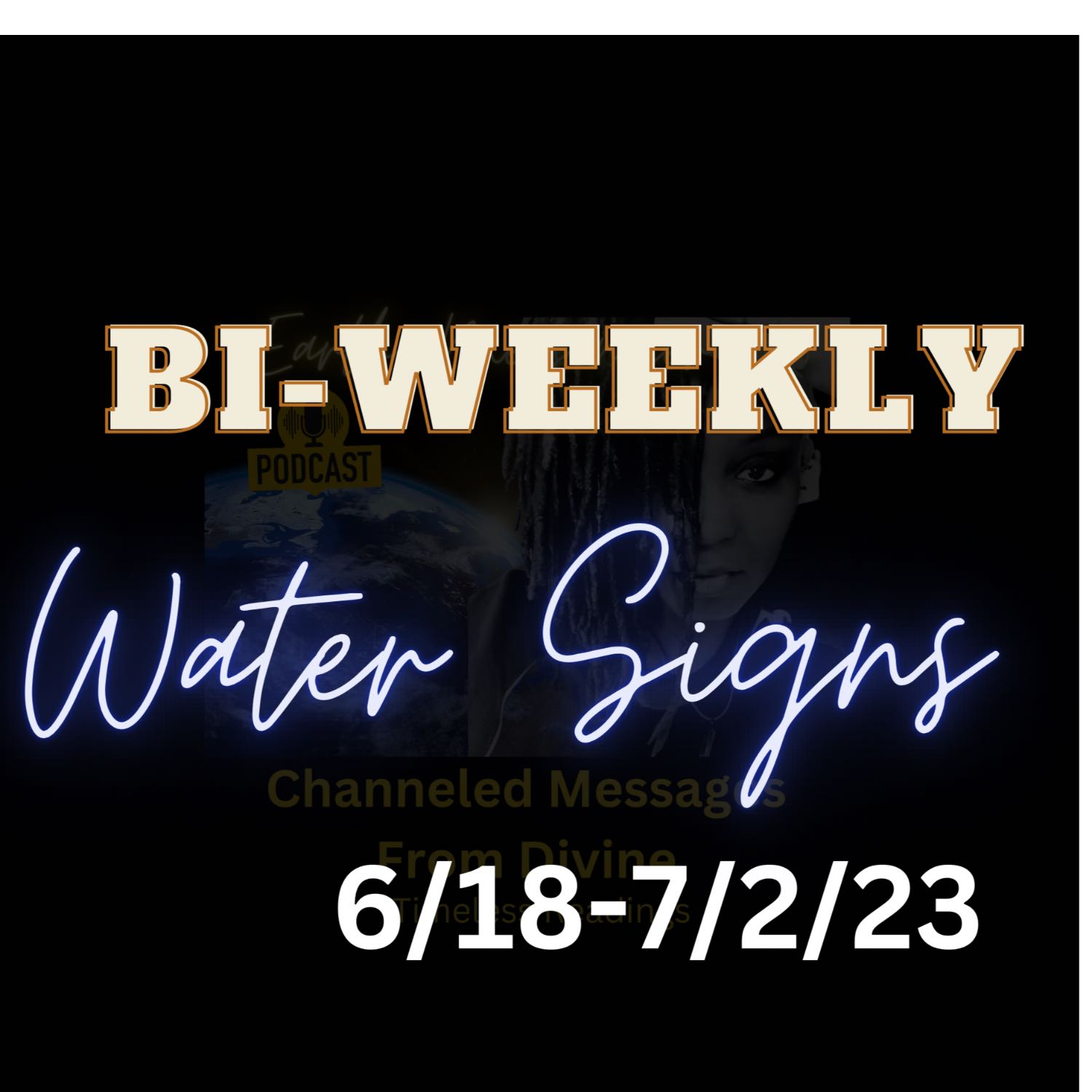 #watersigns Bi-Weekly Channeled Reading  episode artwork