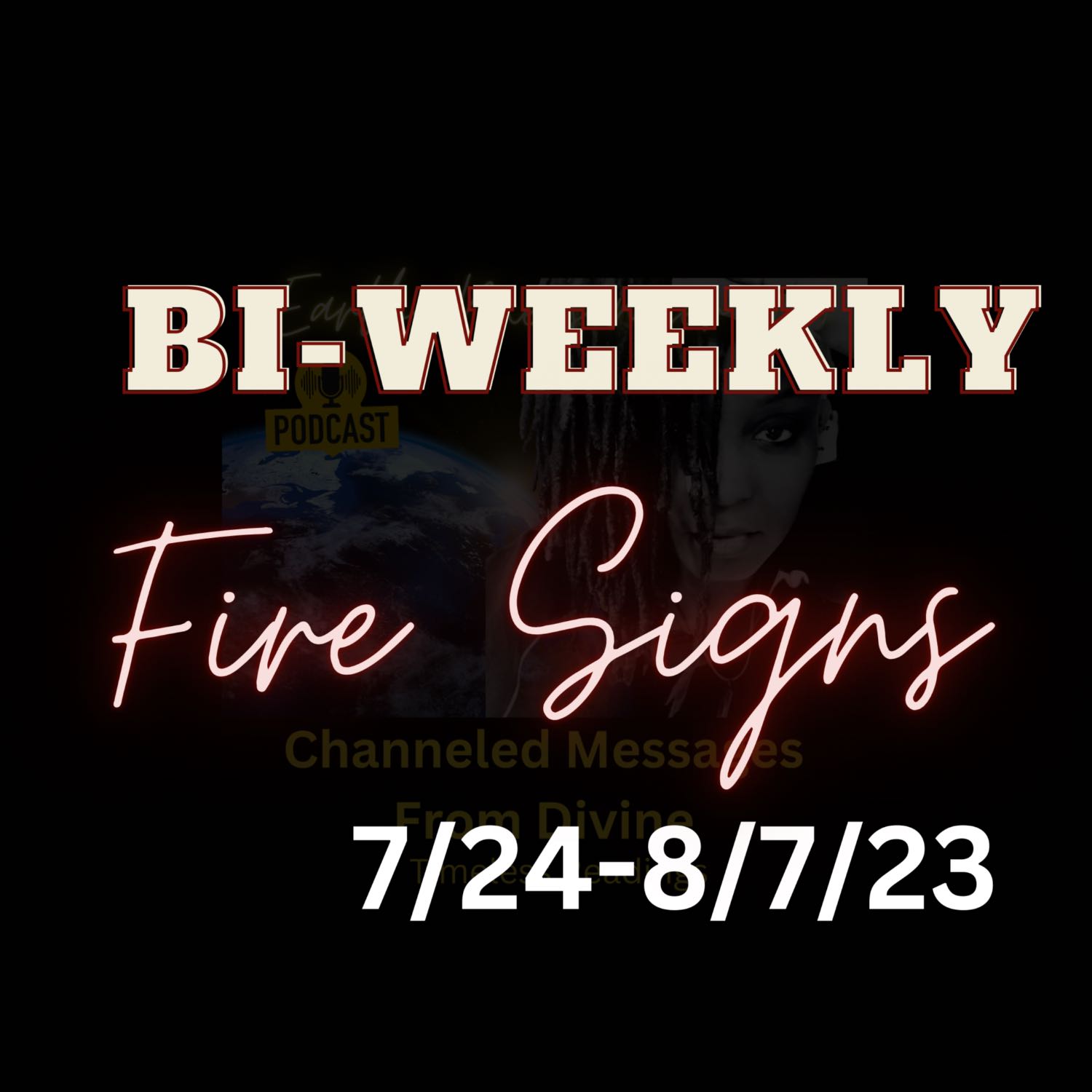 Bi-Weekly Reading Fire Signs 7/24-8/7/23 episode artwork