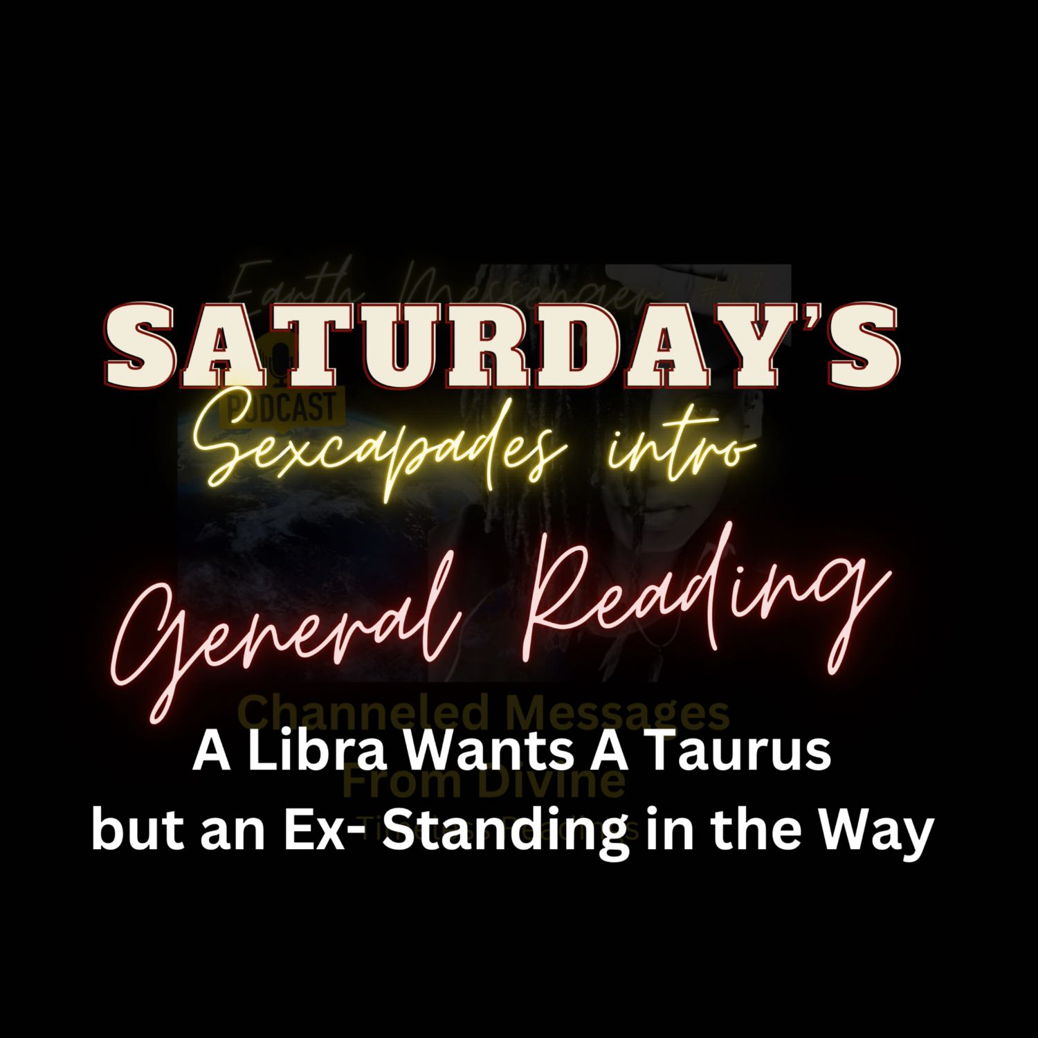 Saturday Sexcapades Intro A Libra Wants You Bad episode artwork