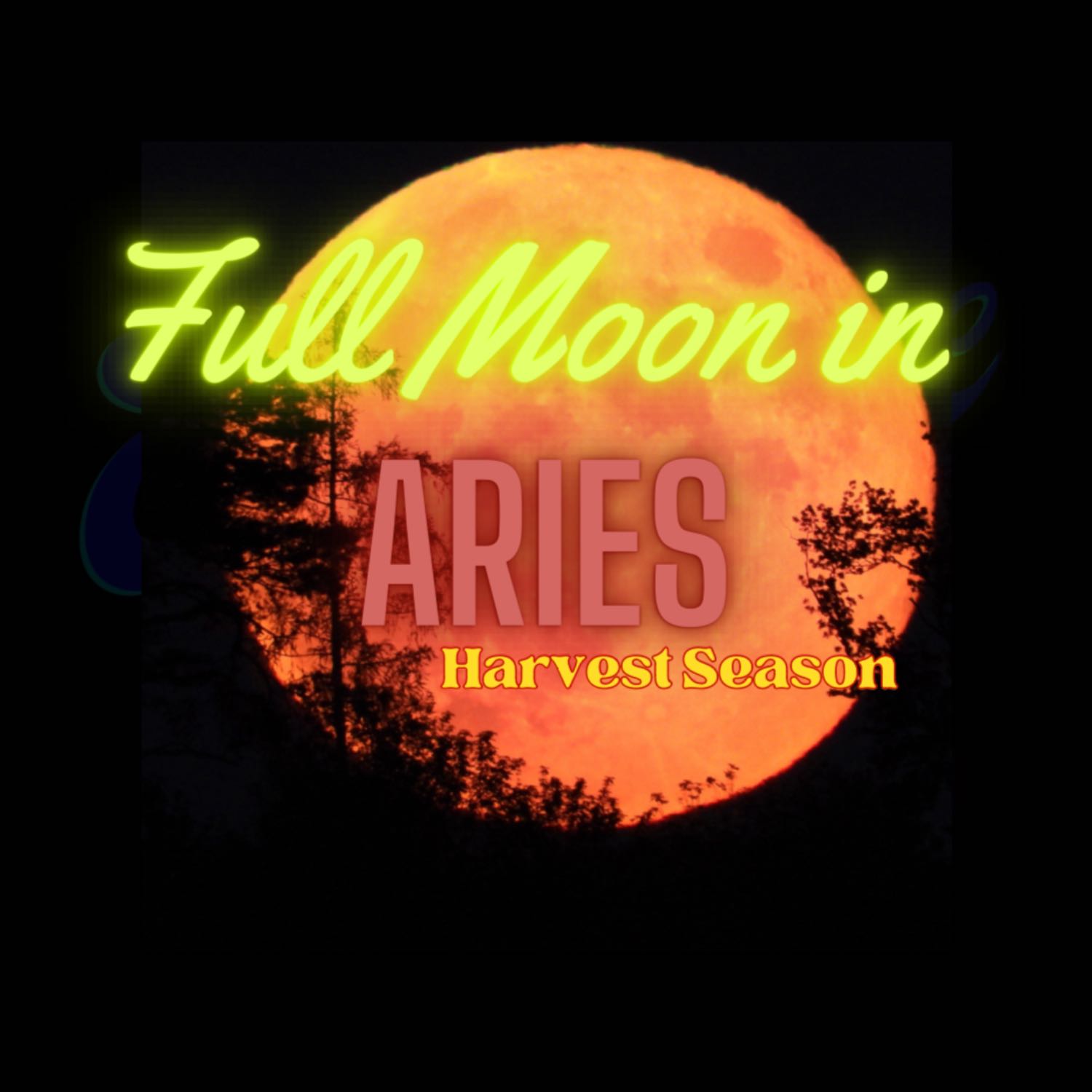 It’s Harvest Season Full Moon in Aries episode artwork