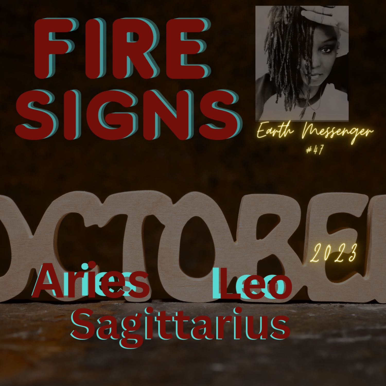 October Fire Signs Aires Leo Sagittarius 10/3-10/15 episode artwork