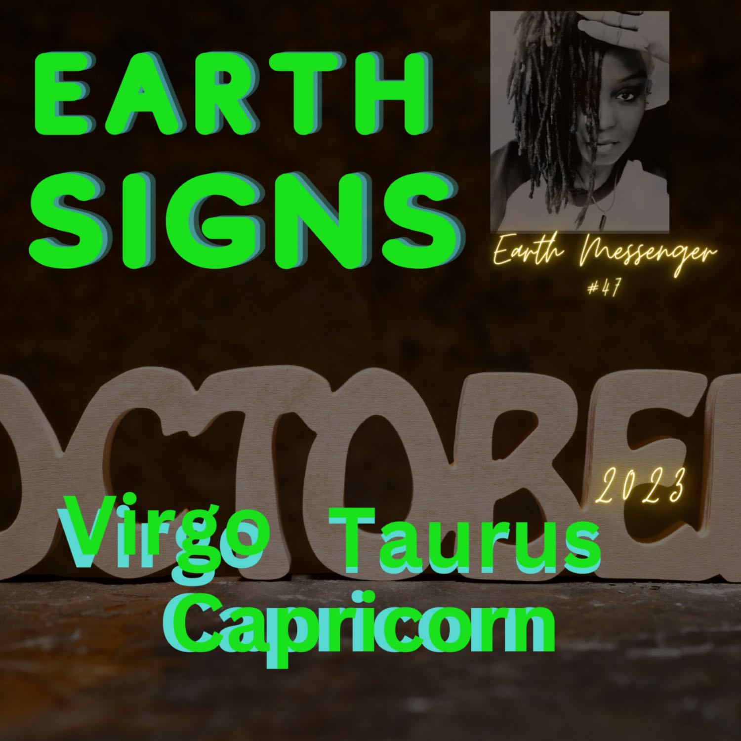 October Earth Signs Taurus Virgo &  Capricorn 10/3-10/15 episode artwork