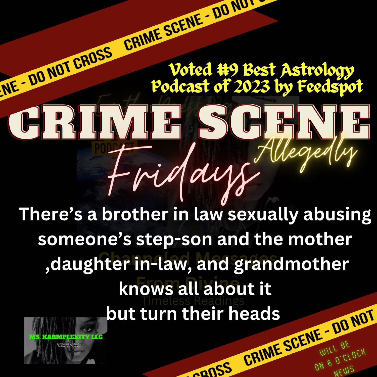 Crime Scene Fridays Allegedly: someone’s brother in law sexually abusing a stepson  episode artwork