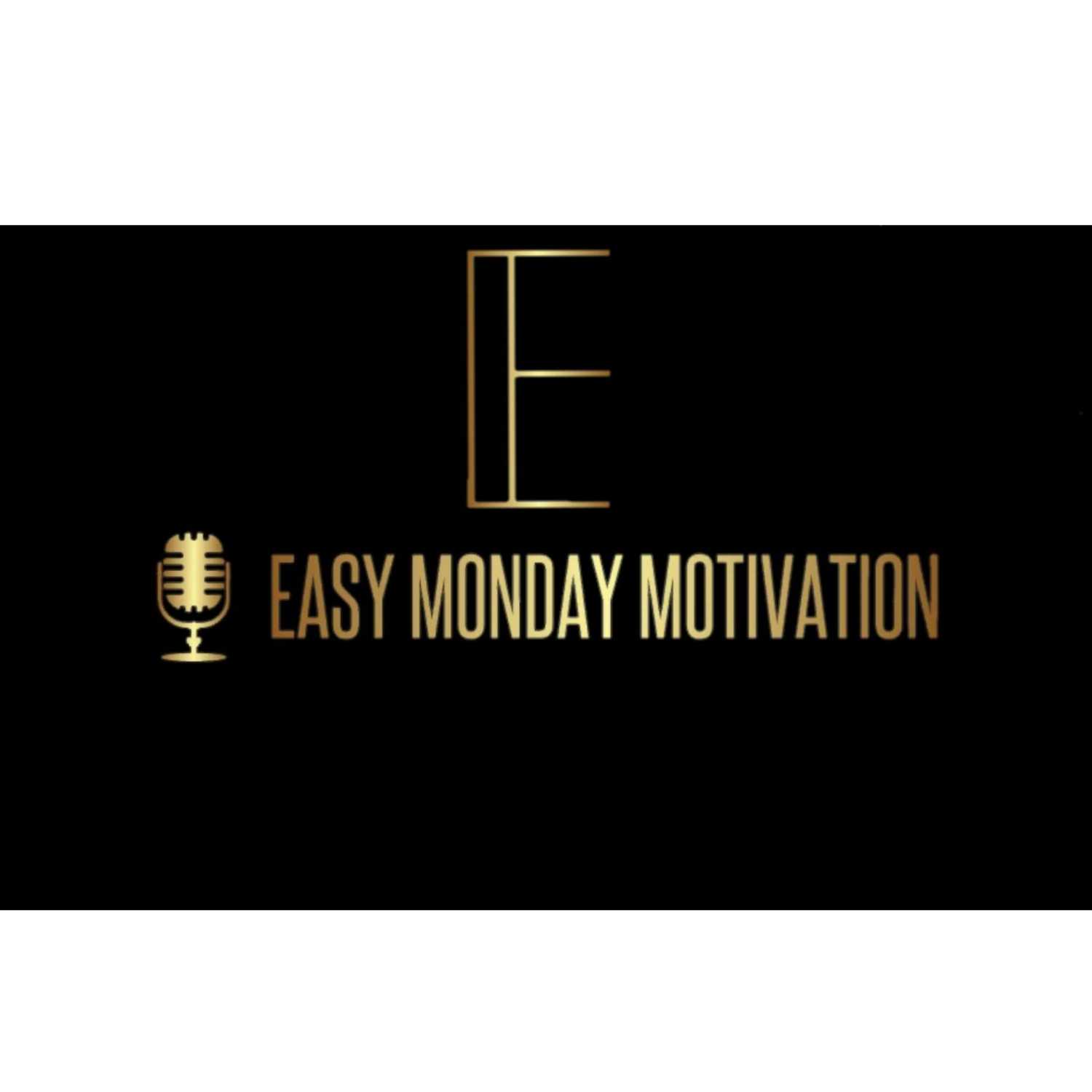 Easy Monday Motivation