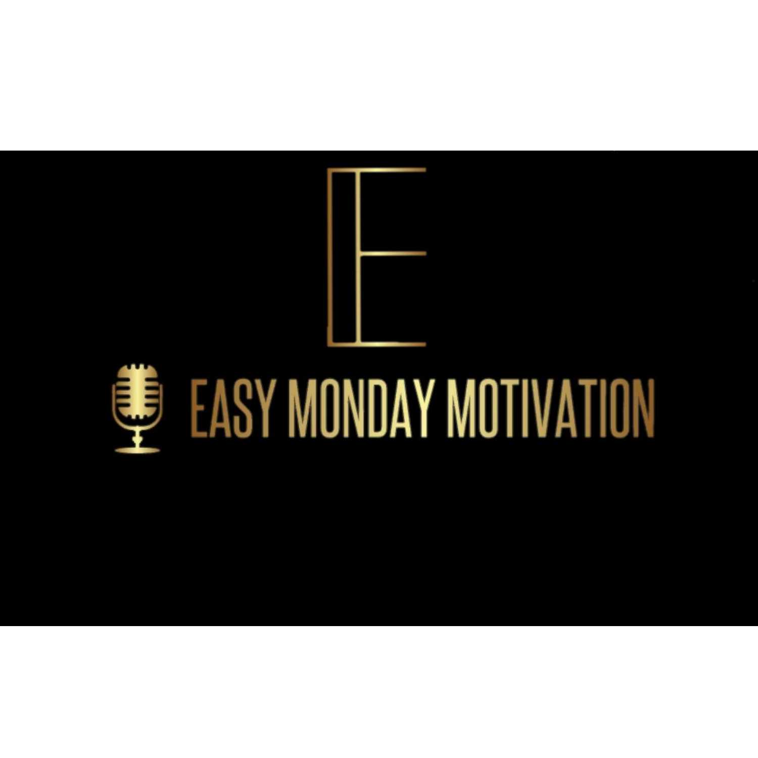 Easy Monday Motivation