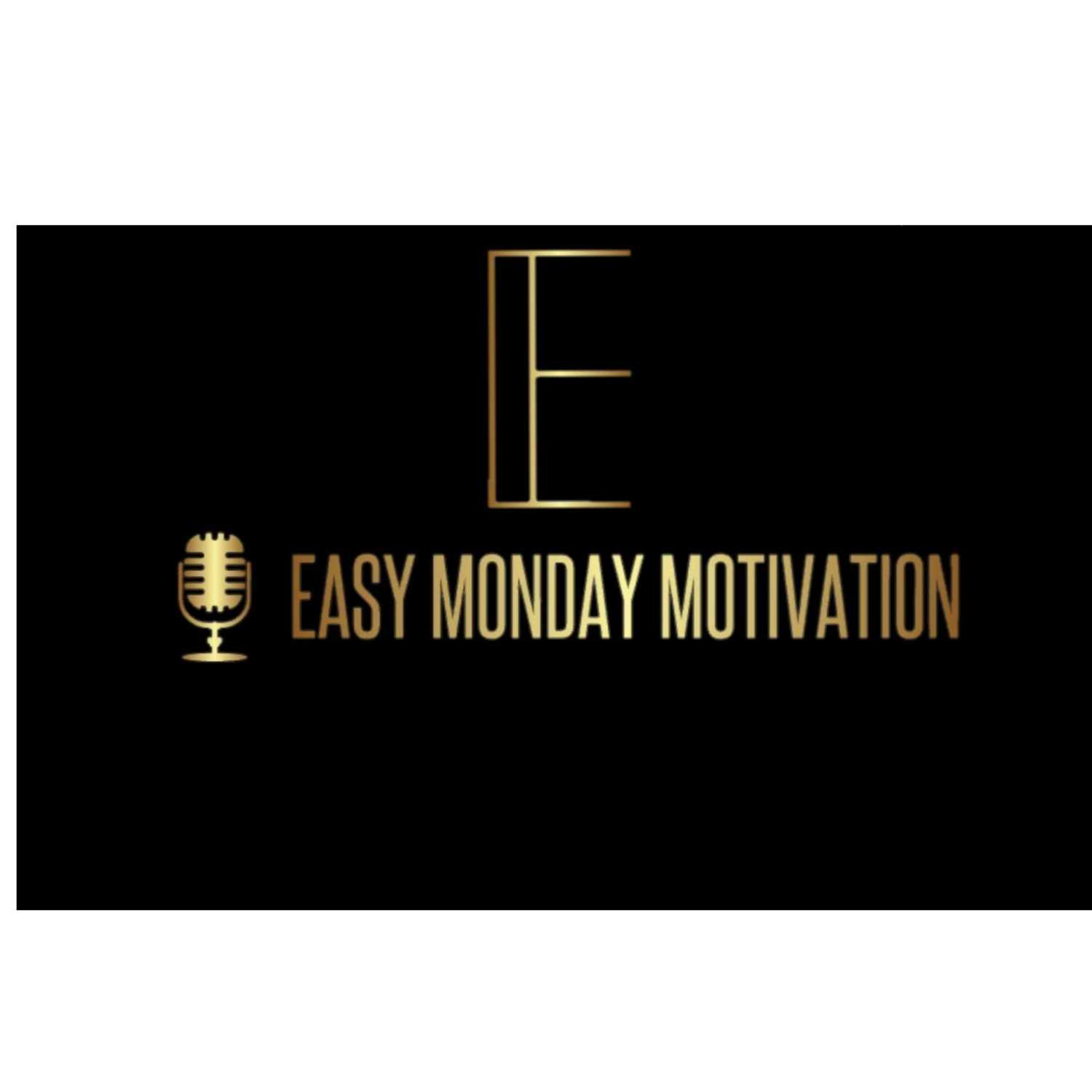 Easy Monday Motivation