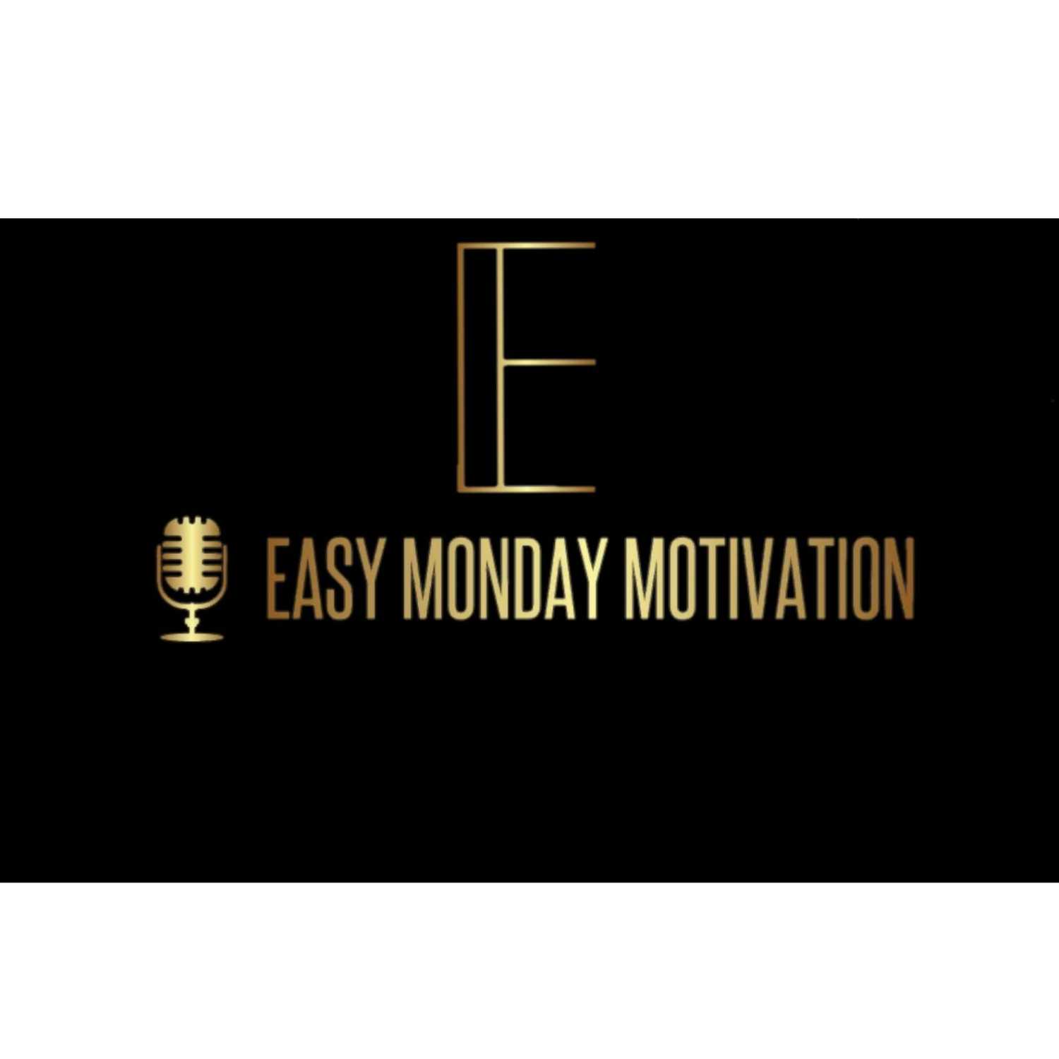 Easy Monday Motivation