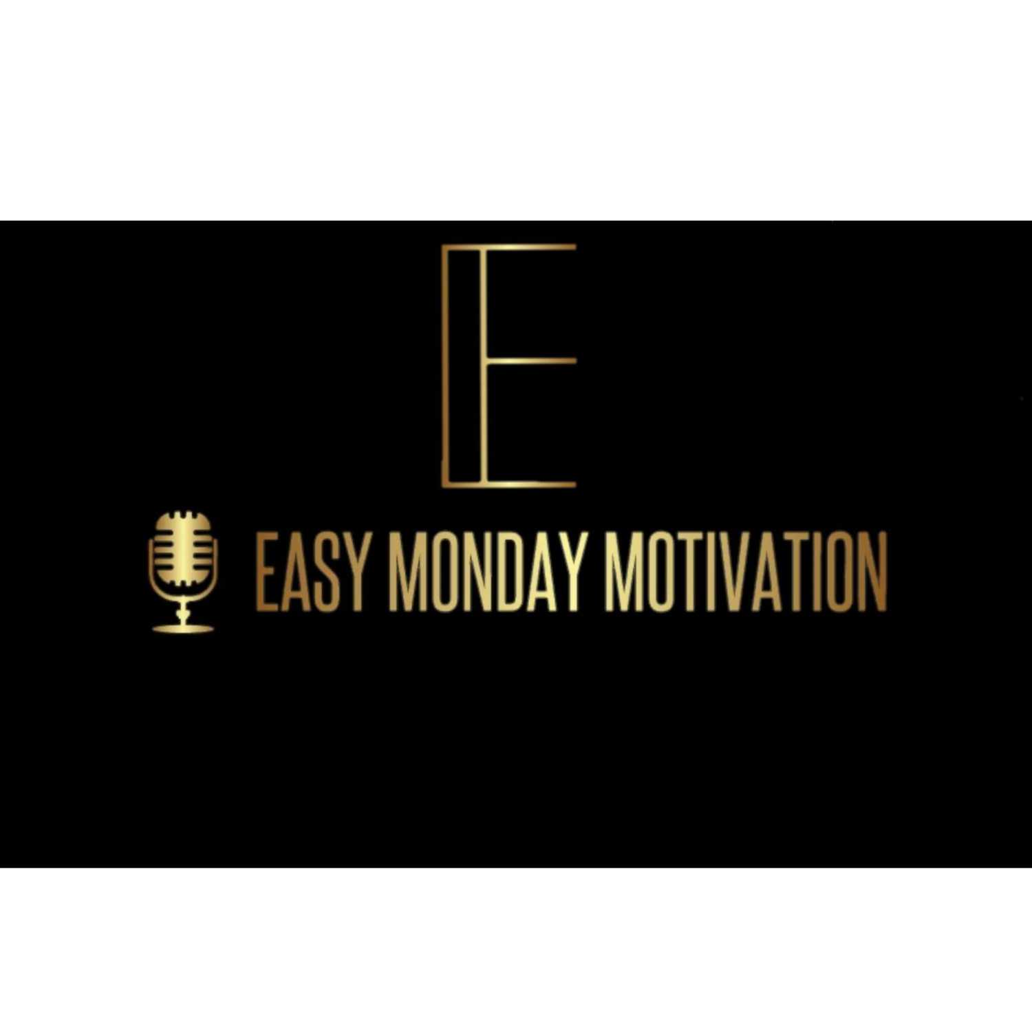 Easy Monday Motivation