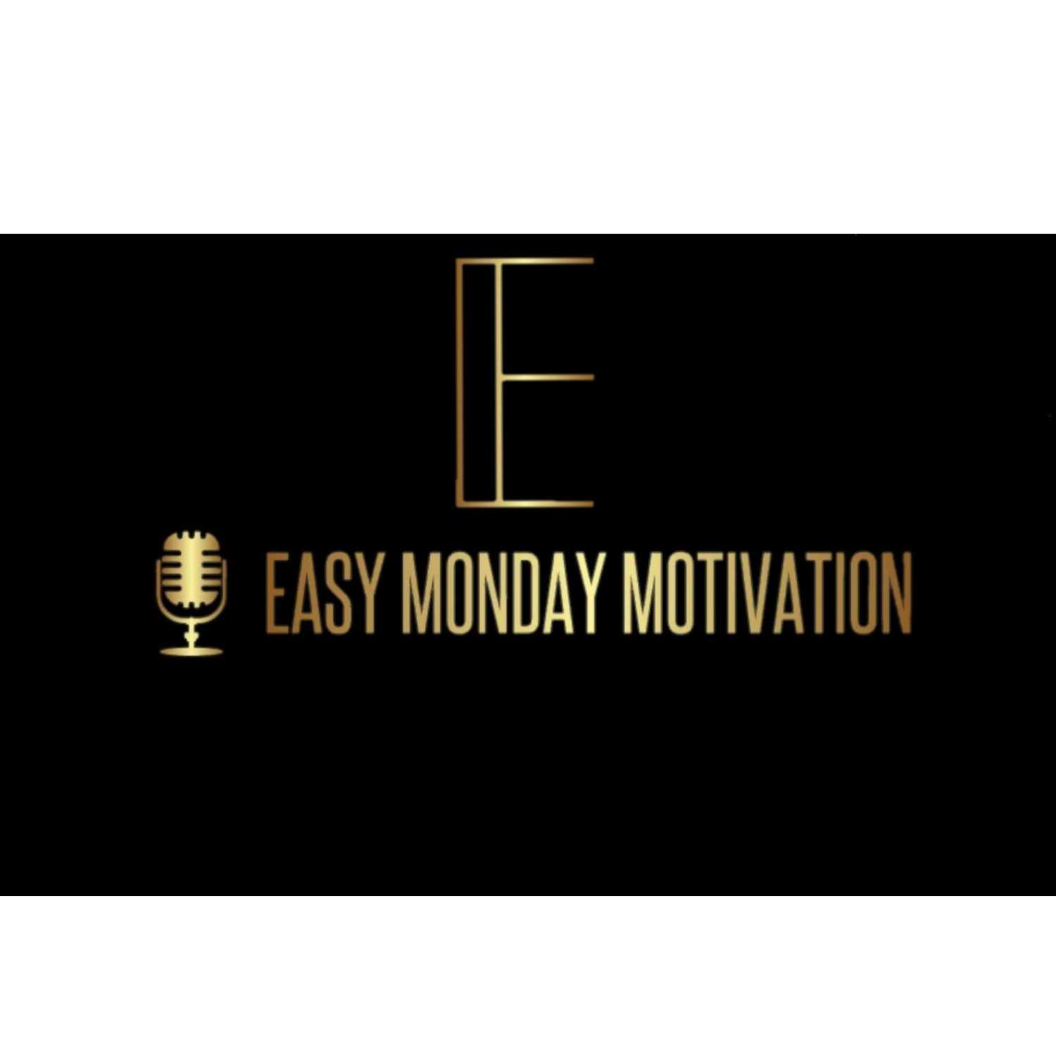 Easy Monday Motivation