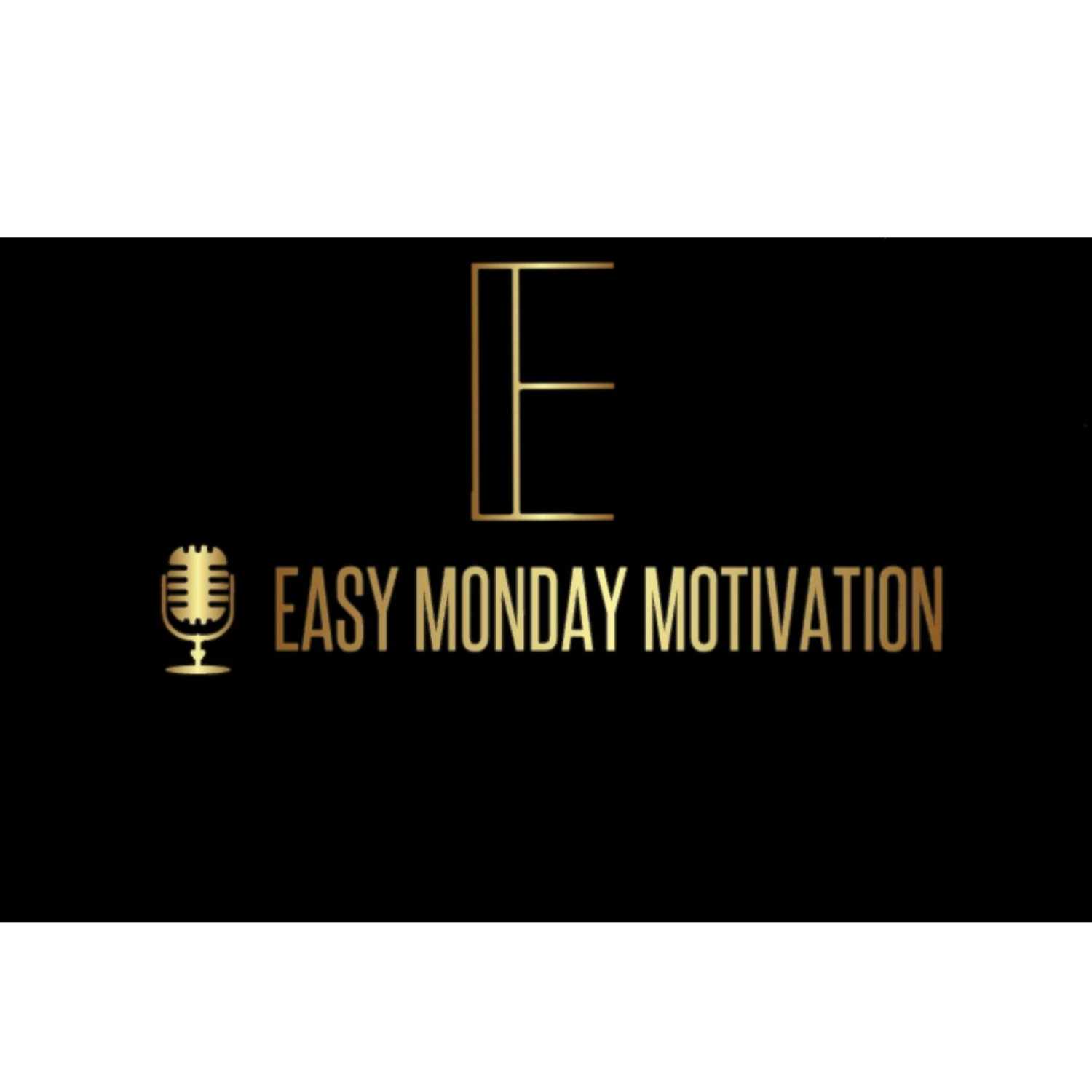 Easy Monday Motivation