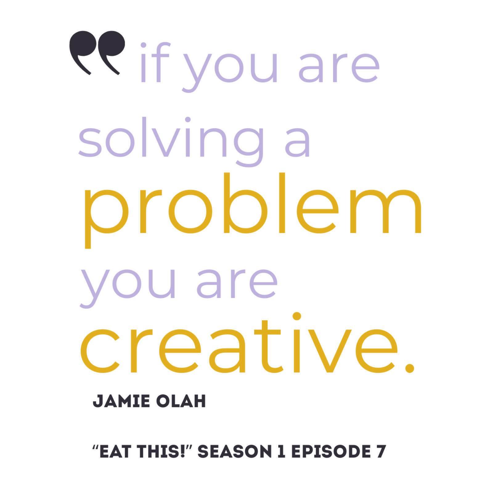 Jamie Olah | If You're Solving a Problem, You Are Creative  episode artwork
