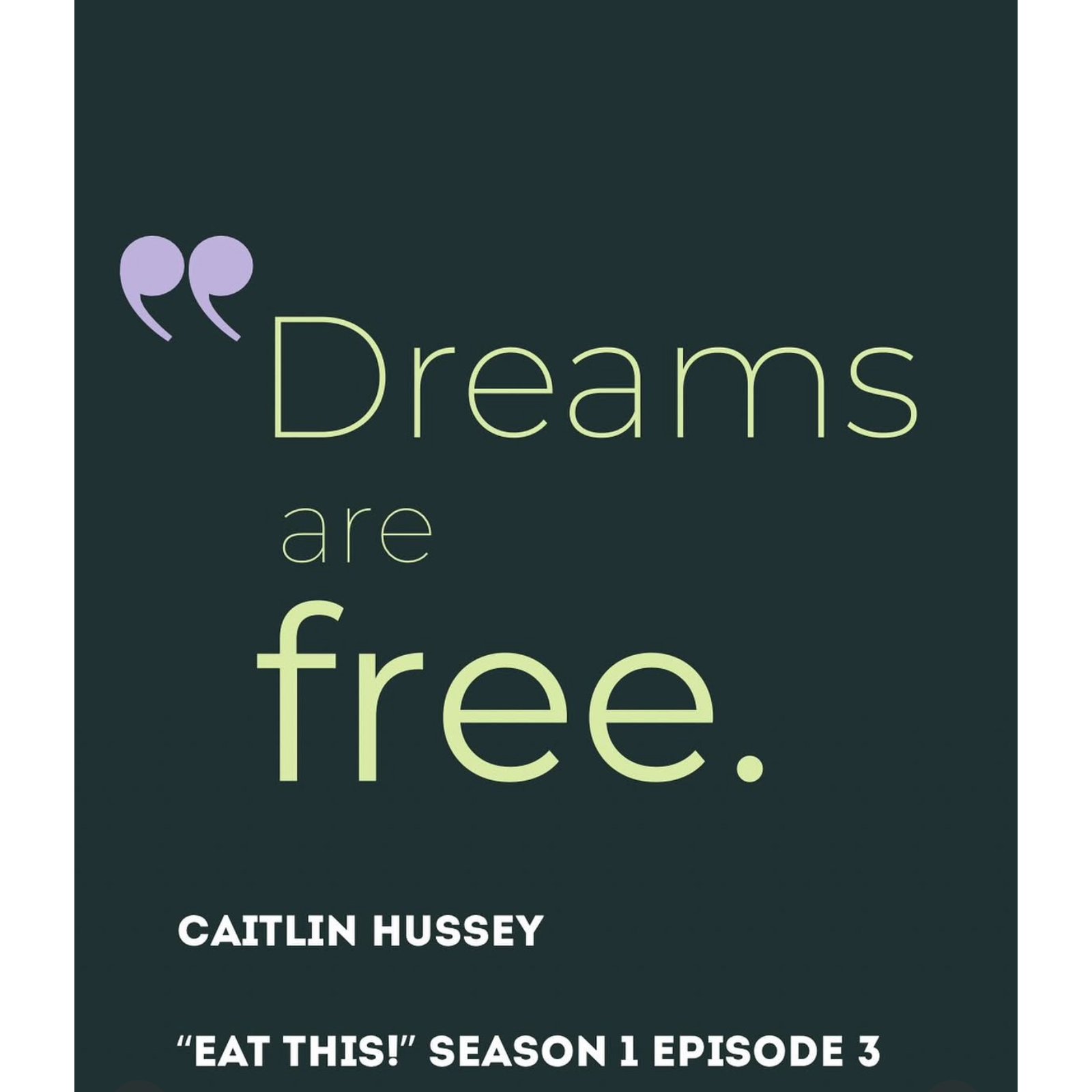 Caitlin Hussy | Dreams Are Free episode artwork