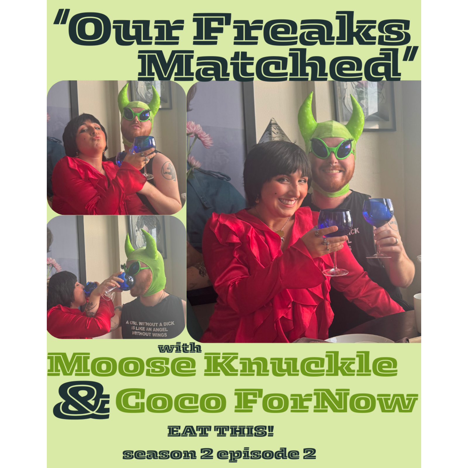 Moose Knuckle and Coco ForNow | Our Freaks Matched episode artwork