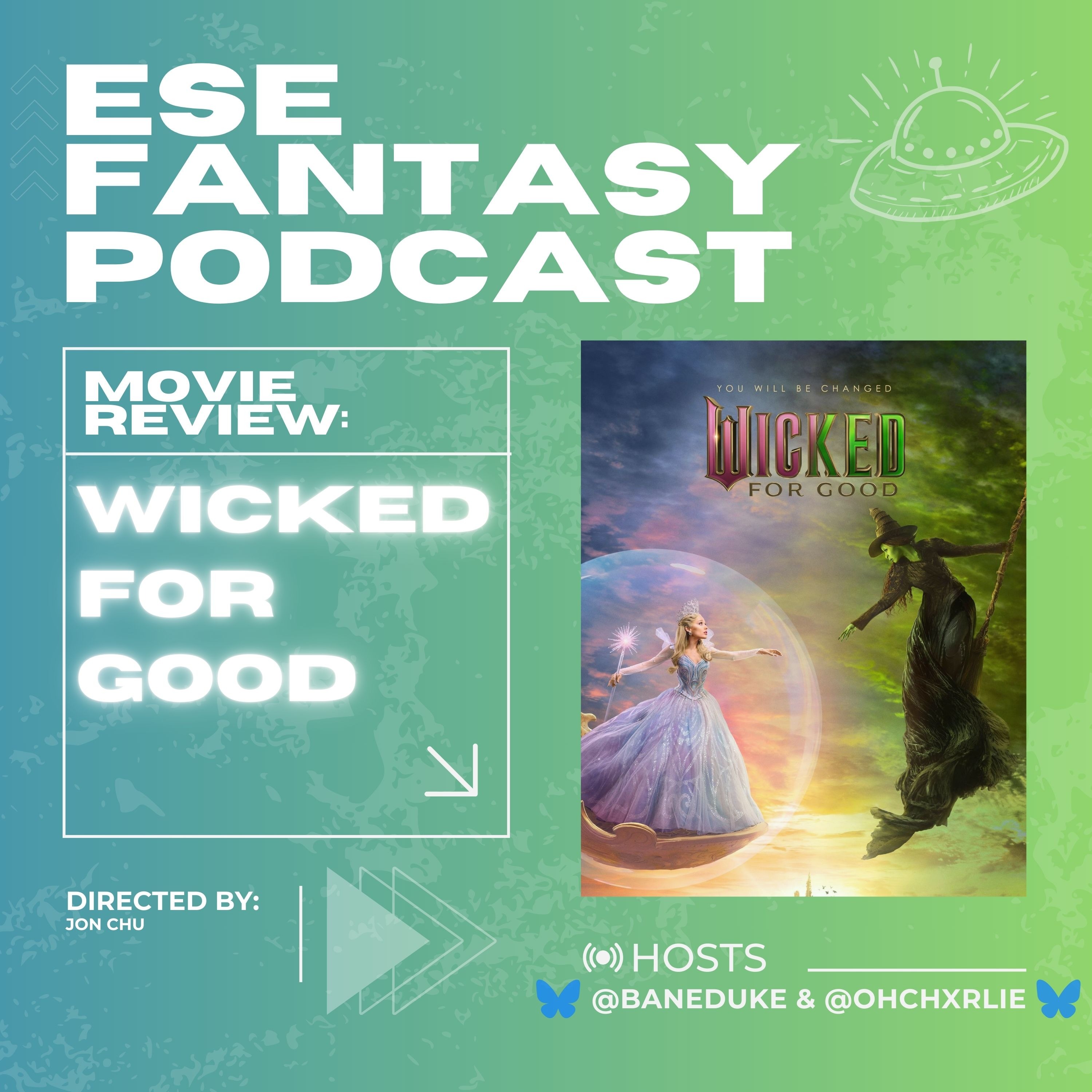 Movie Review: Wicked For Good (2025) - Ariana Grande Best Supporting Win Incoming? 