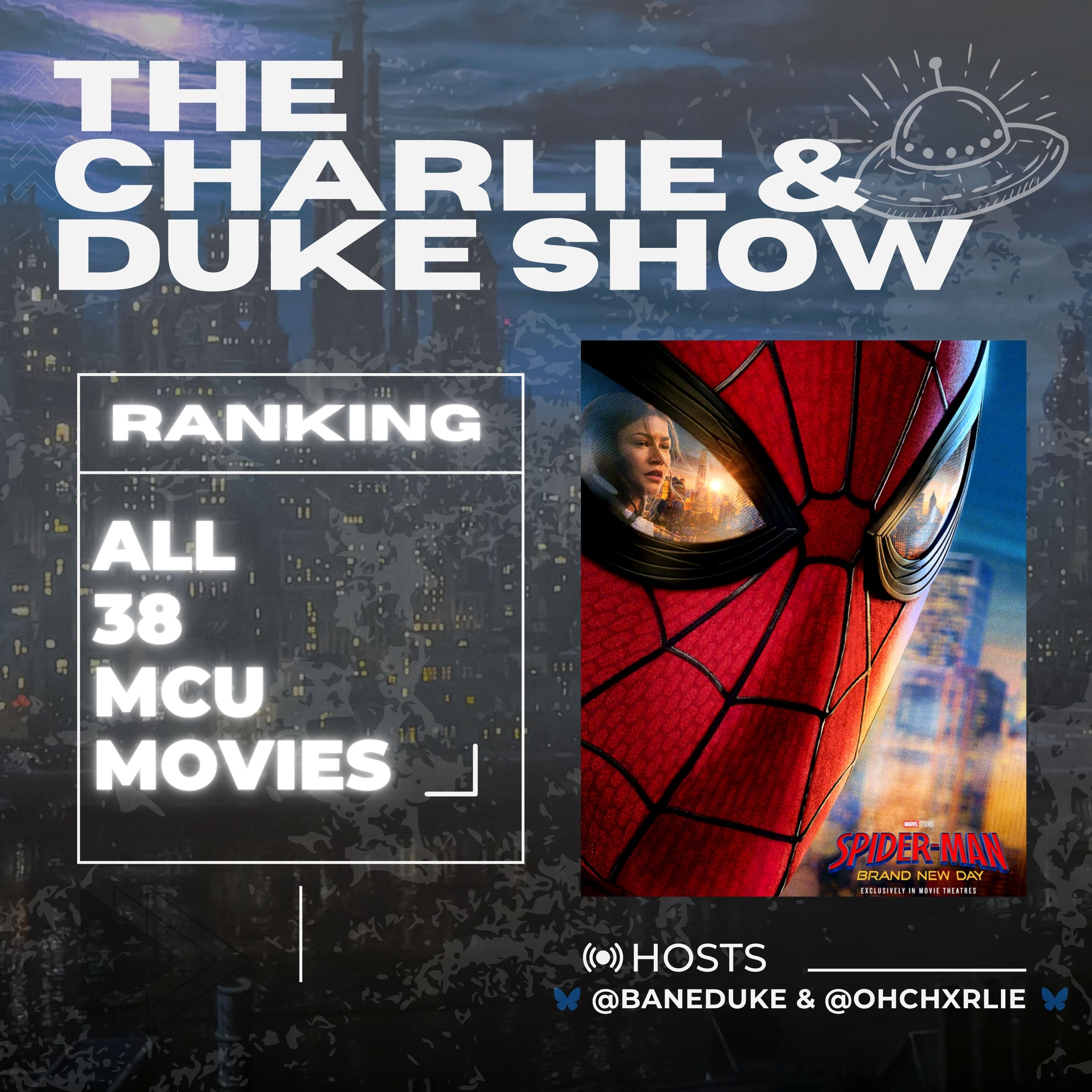 MCU Movie Rankings (Spider-Man: Brand New Day Edition) - All 38 Movies (Two Seperate Lists) episode artwork