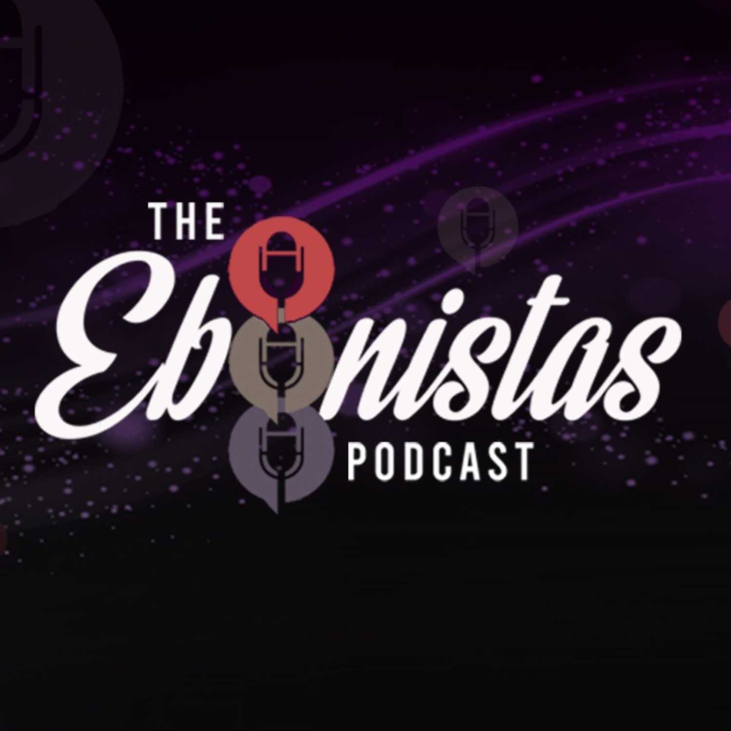 The Ebonistas Podcast