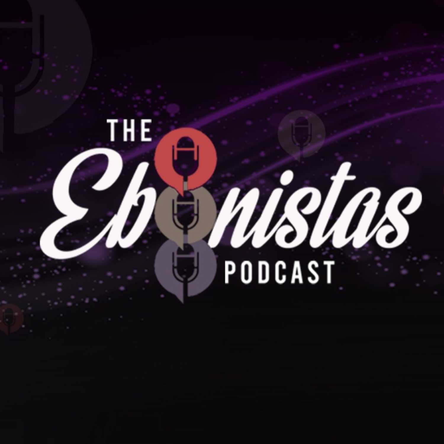 The Ebonistas Podcast