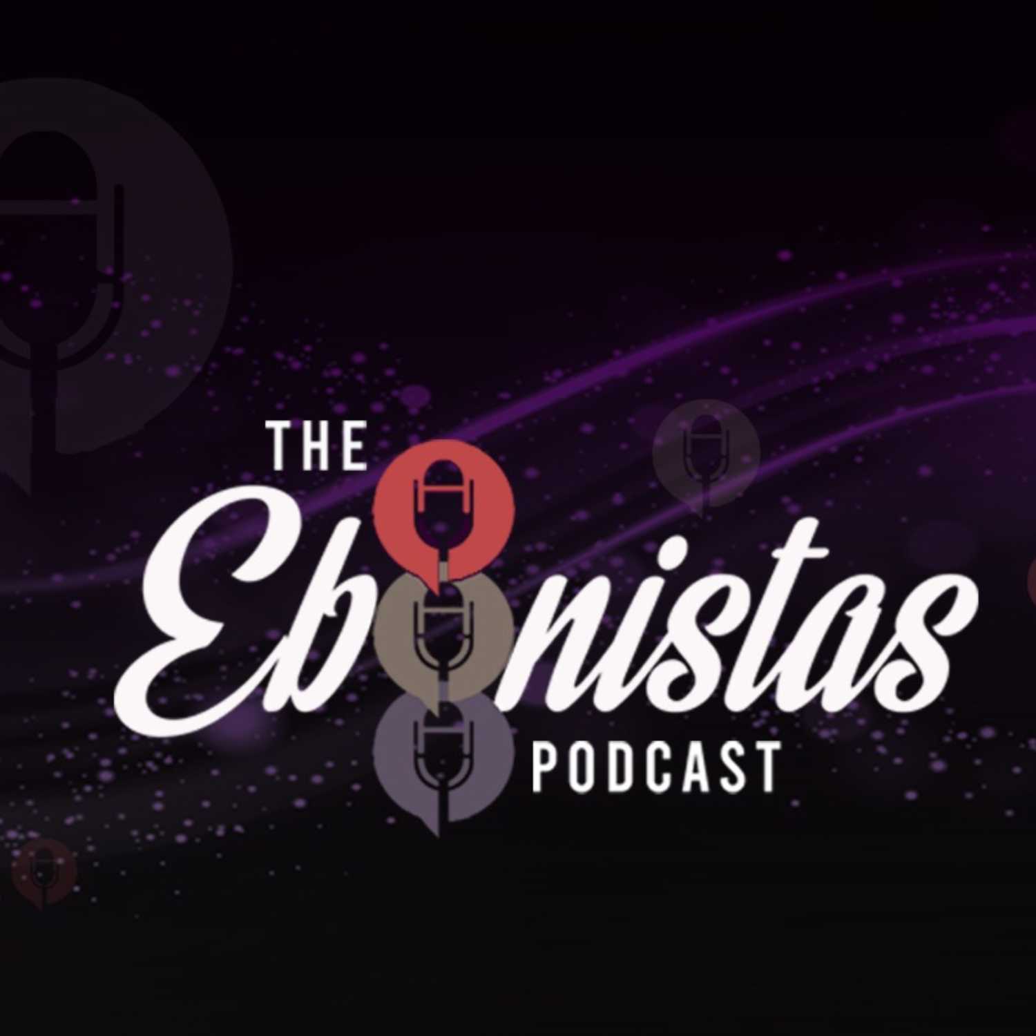 The Ebonistas Podcast